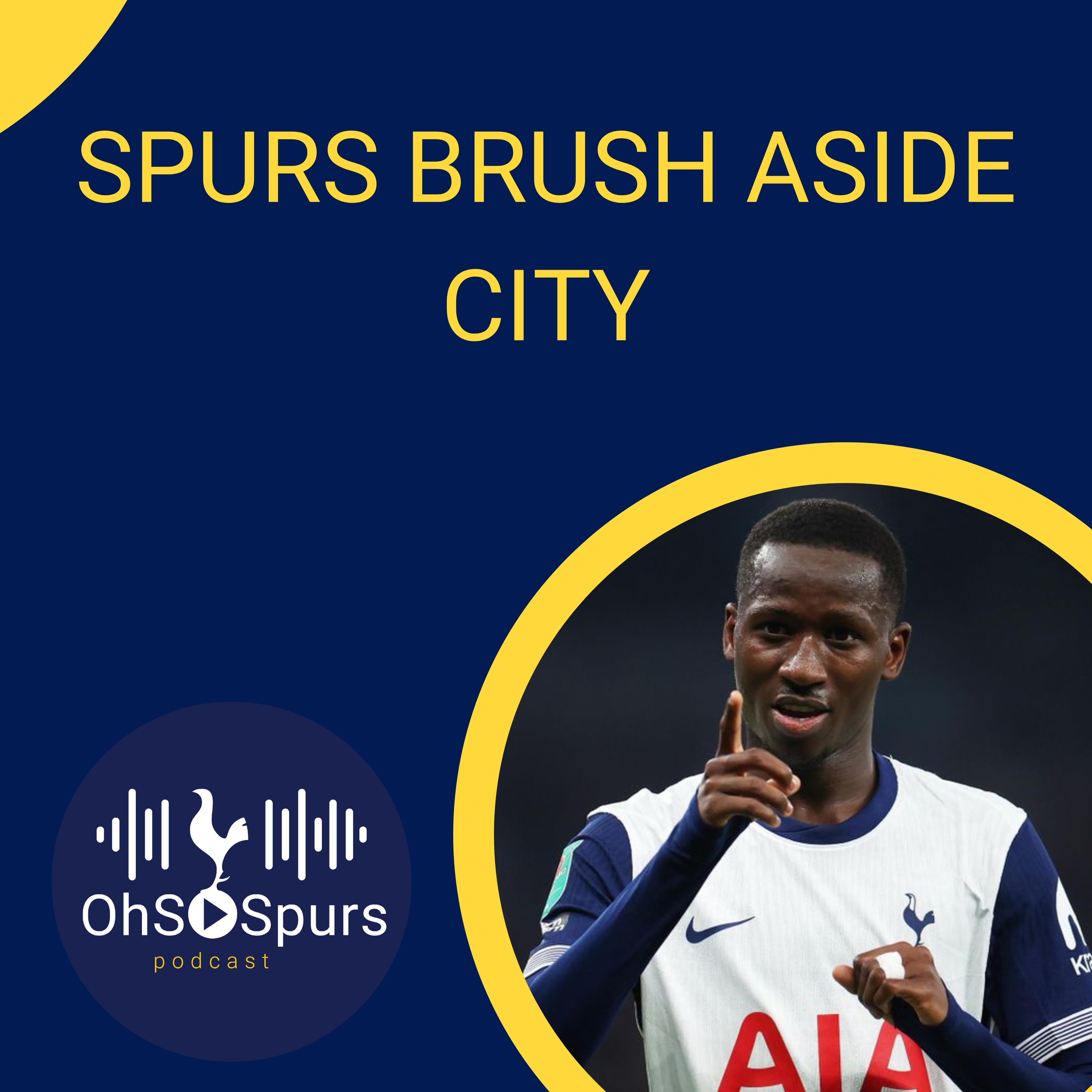 YOUNG SPURS BRUSH ASIDE CITY episode artwork