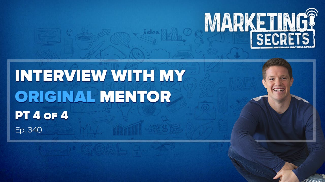 Interview With My Original Mentor - Part 4 of 4