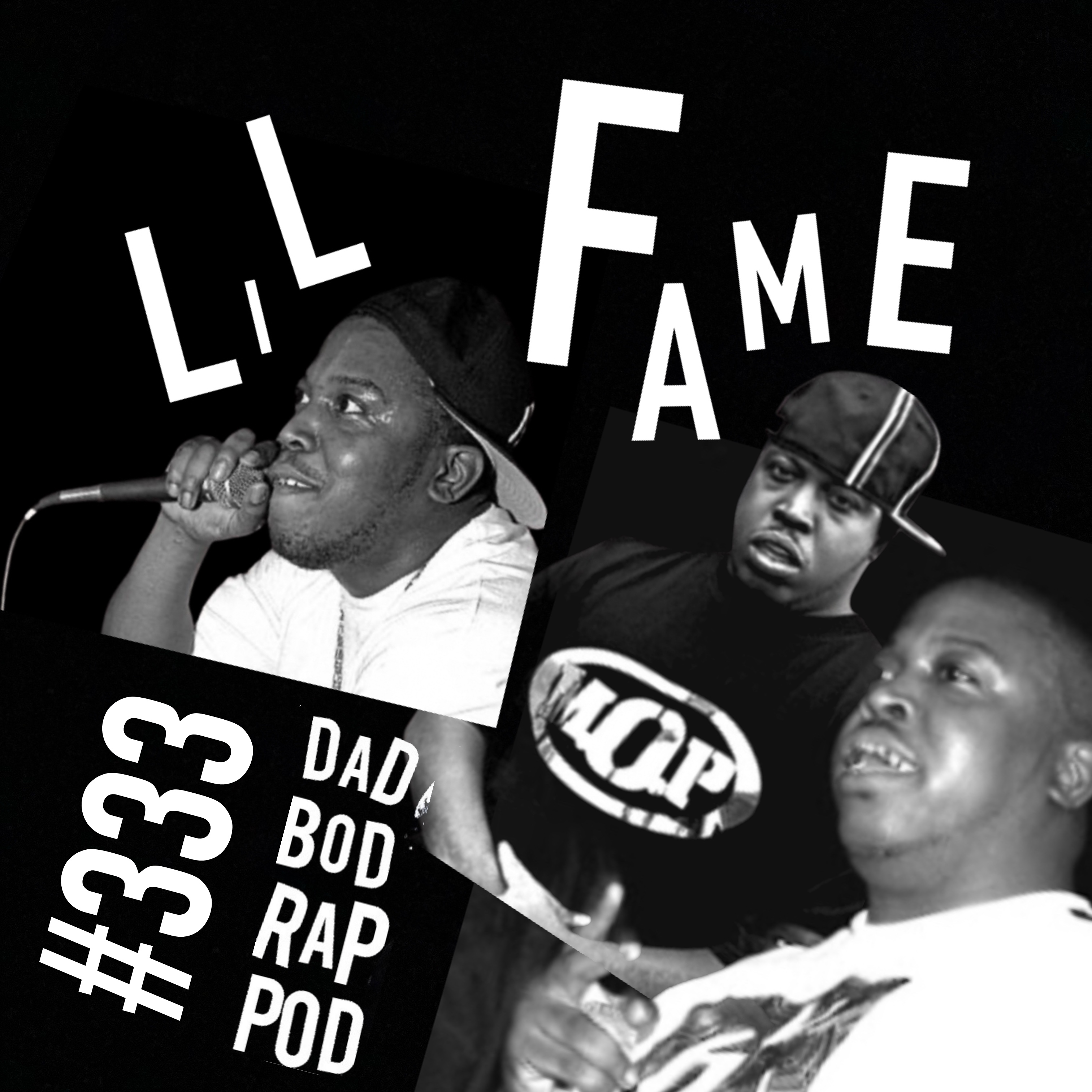 Dad Bod Rap Pod episode art: Episode 333-Expensive Words with guest Lil Fame of M.O.P.