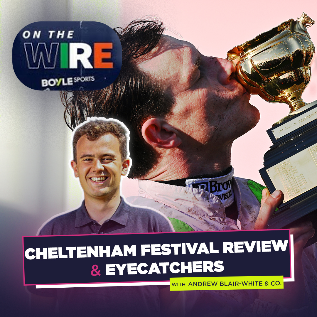 Cheltenham Festival 2026 Review & Future Eye-catchers episode artwork