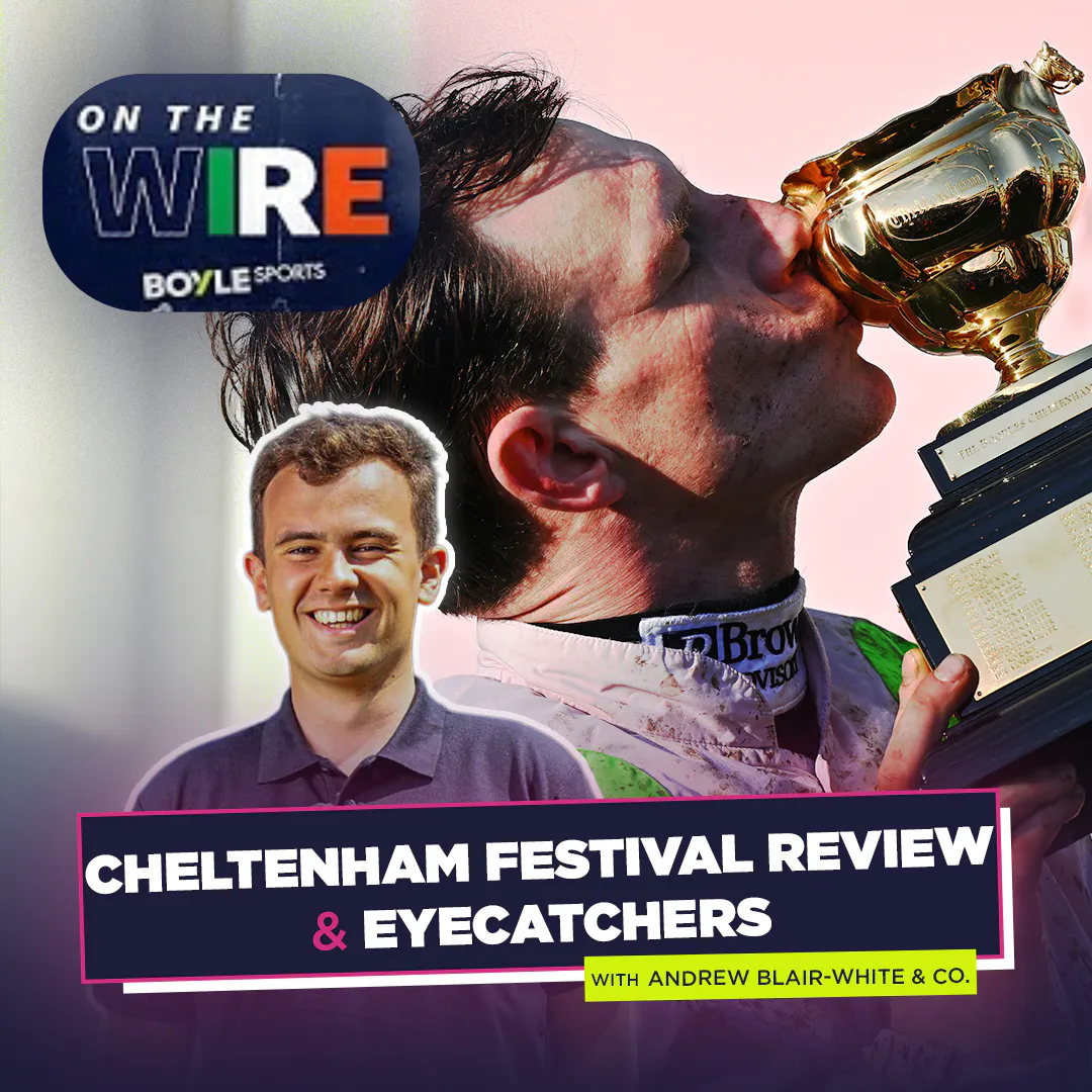 Cheltenham Festival 2026 Review & Future Eye-catchers episode artwork