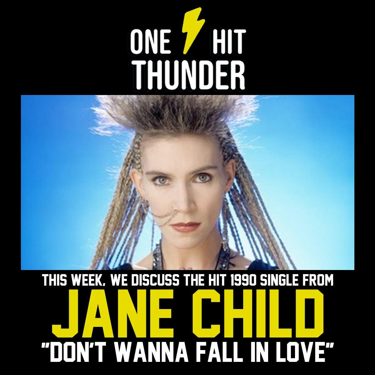 ”Don’t Wanna Fall in Love” by Jane Child