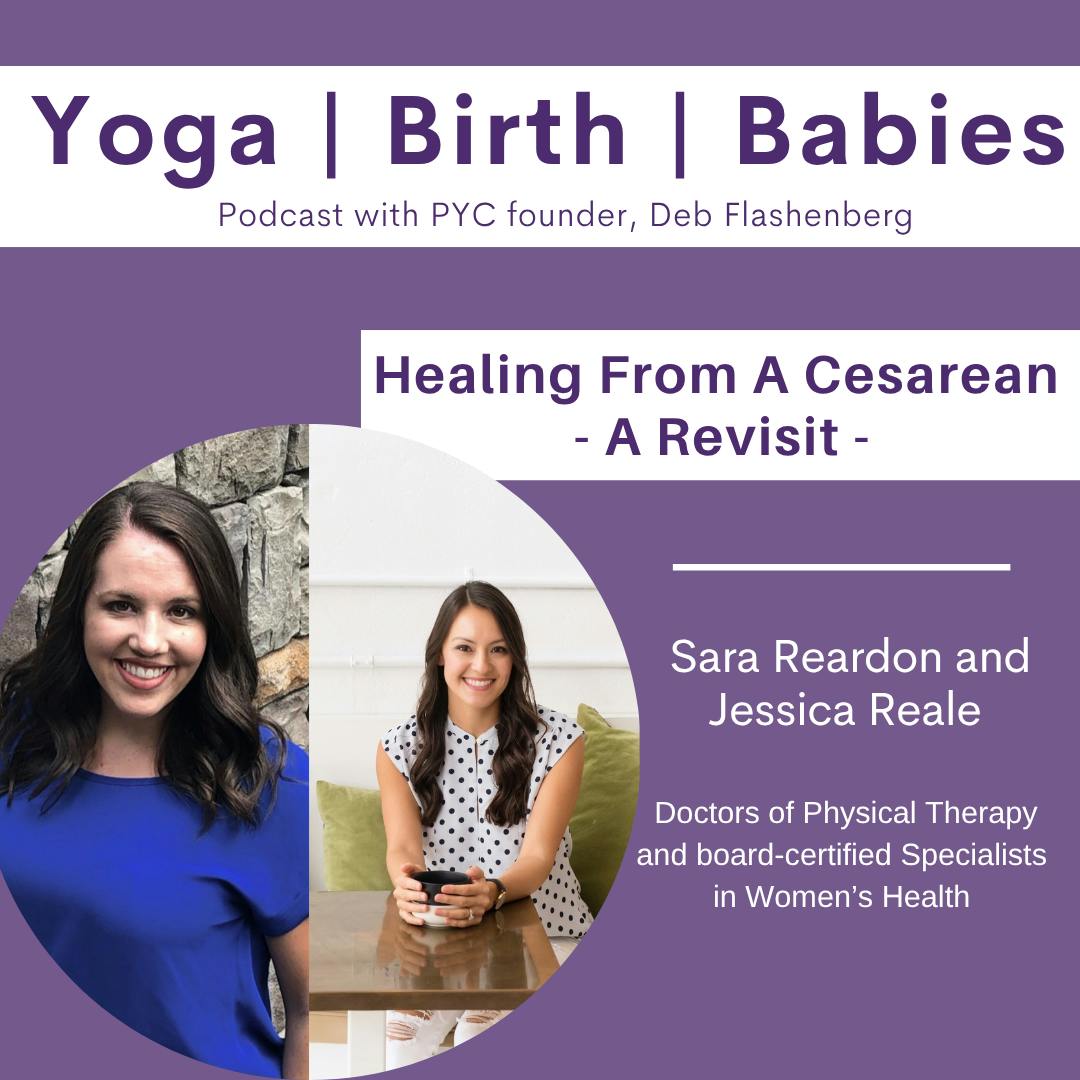Healing From A Cesarean with Sara Reardon and Jessica Reale - A Revisit Healing From A Cesarean with Sara Reardon and Jessica Reale - A Revisit