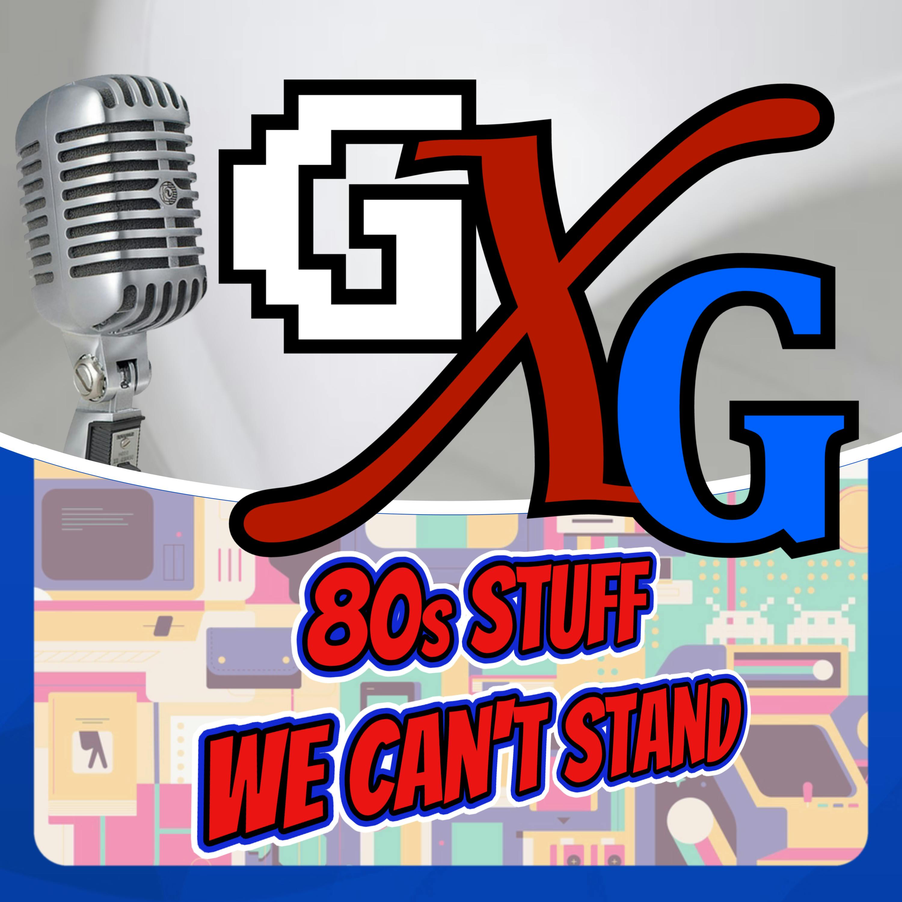 GenX Stuff We Can't Stand!