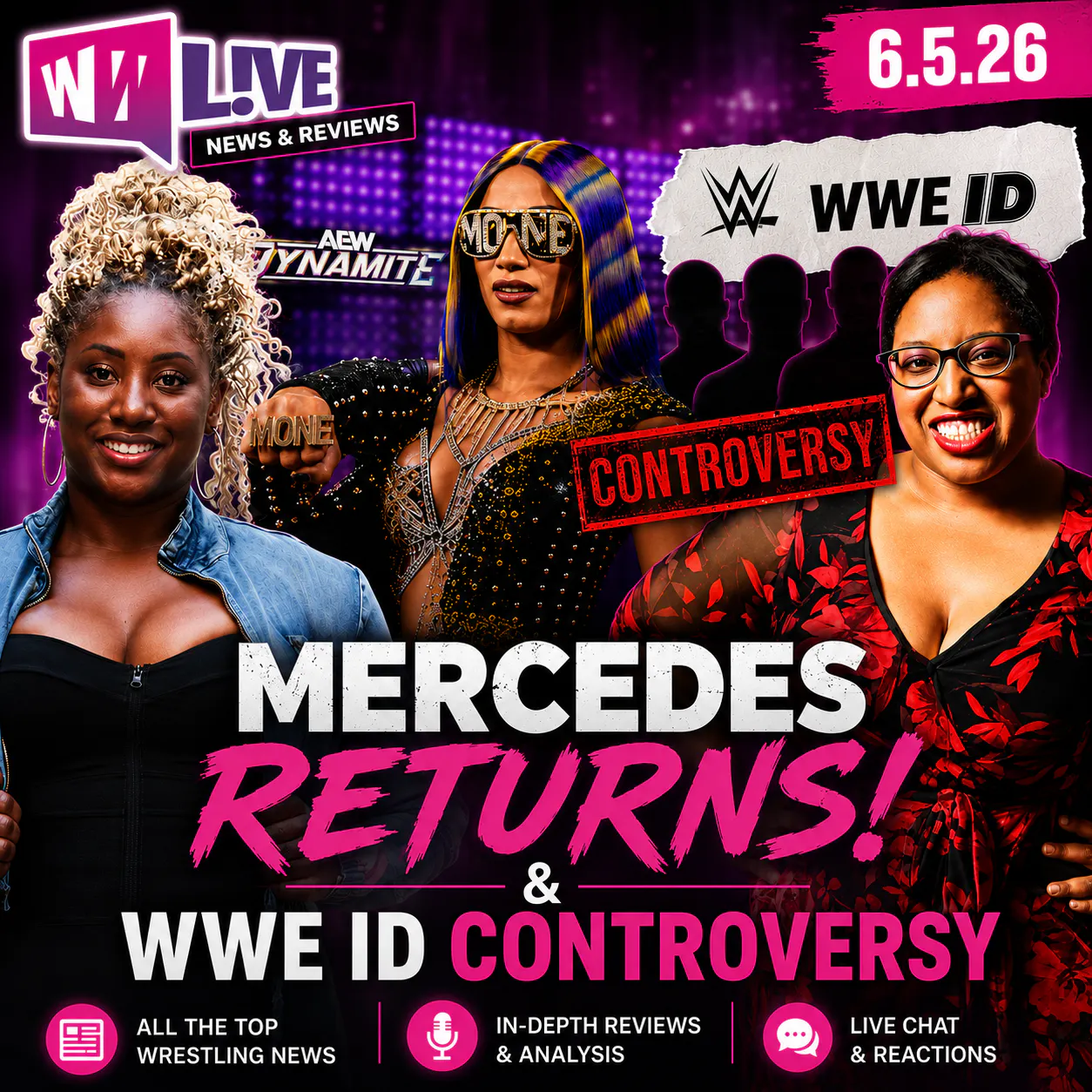 Mercedes Returns! & WWE ID Controversy | News & Reviews | WWT Live |6.5.26 episode artwork