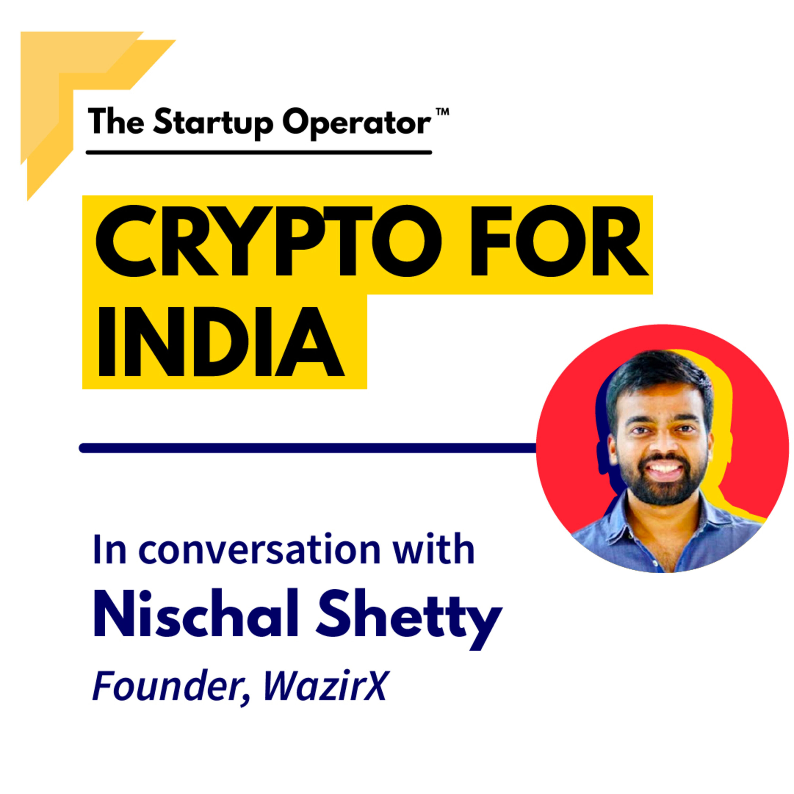 EP 76 : Crypto for India | Nischal Shetty (Founder, WazirX) episode artwork