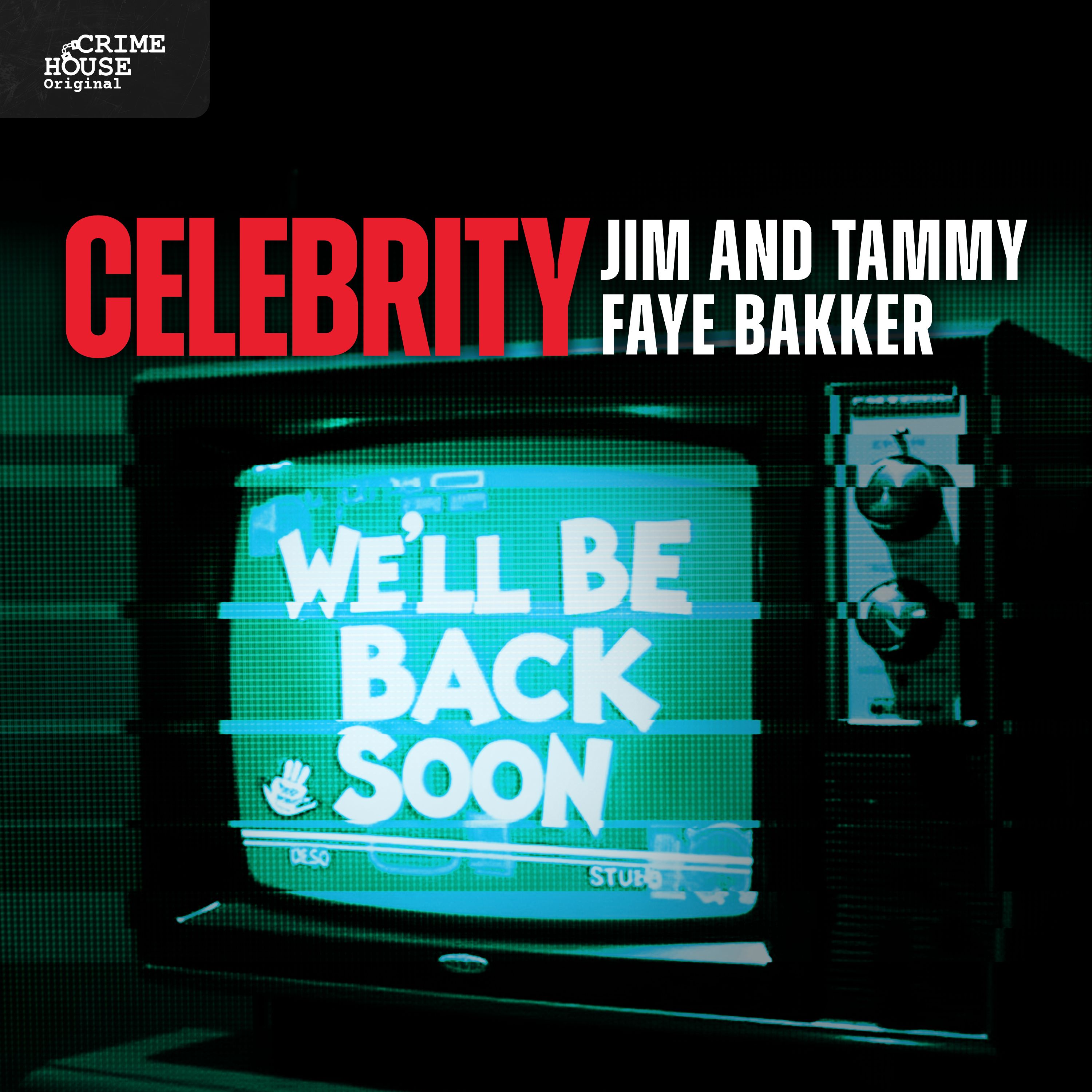 CELEBRITY: Jim and Tammy Faye Bakker