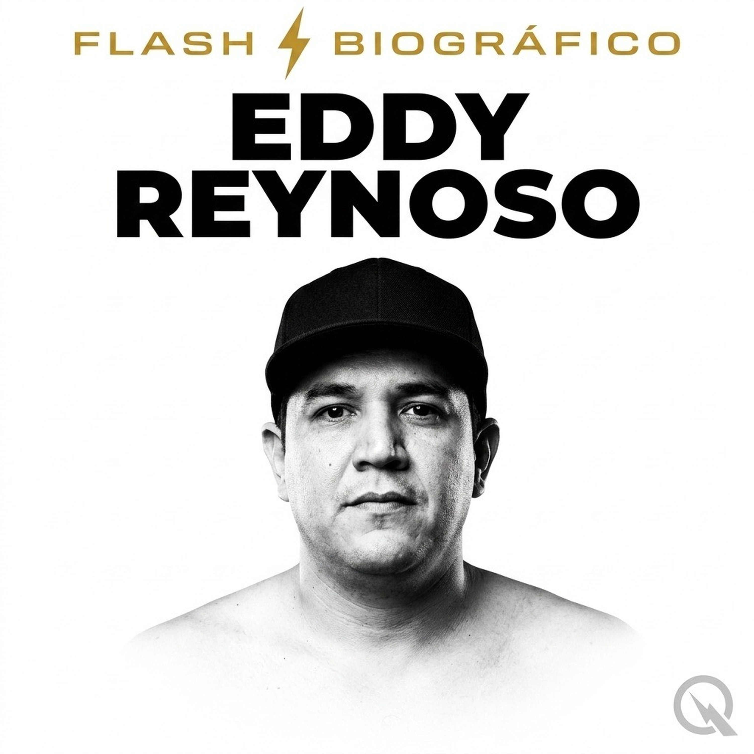 Eddy Reynoso - Flash Biográfico