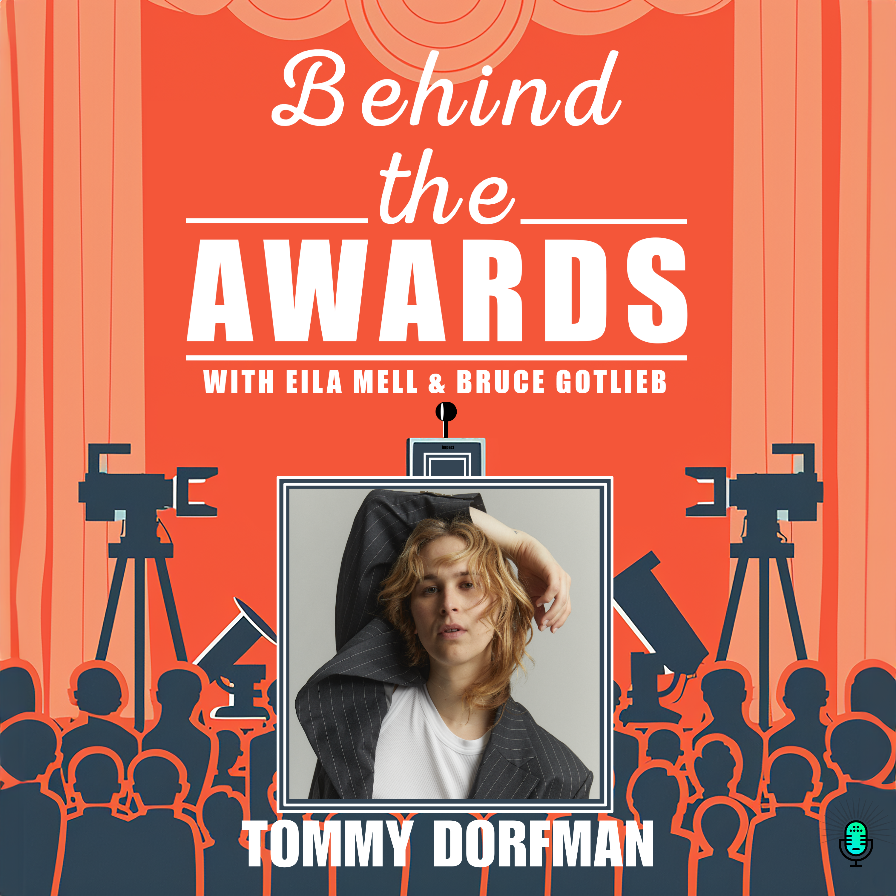 Behind the Awards with Eila Mell & Bruce Gotlieb