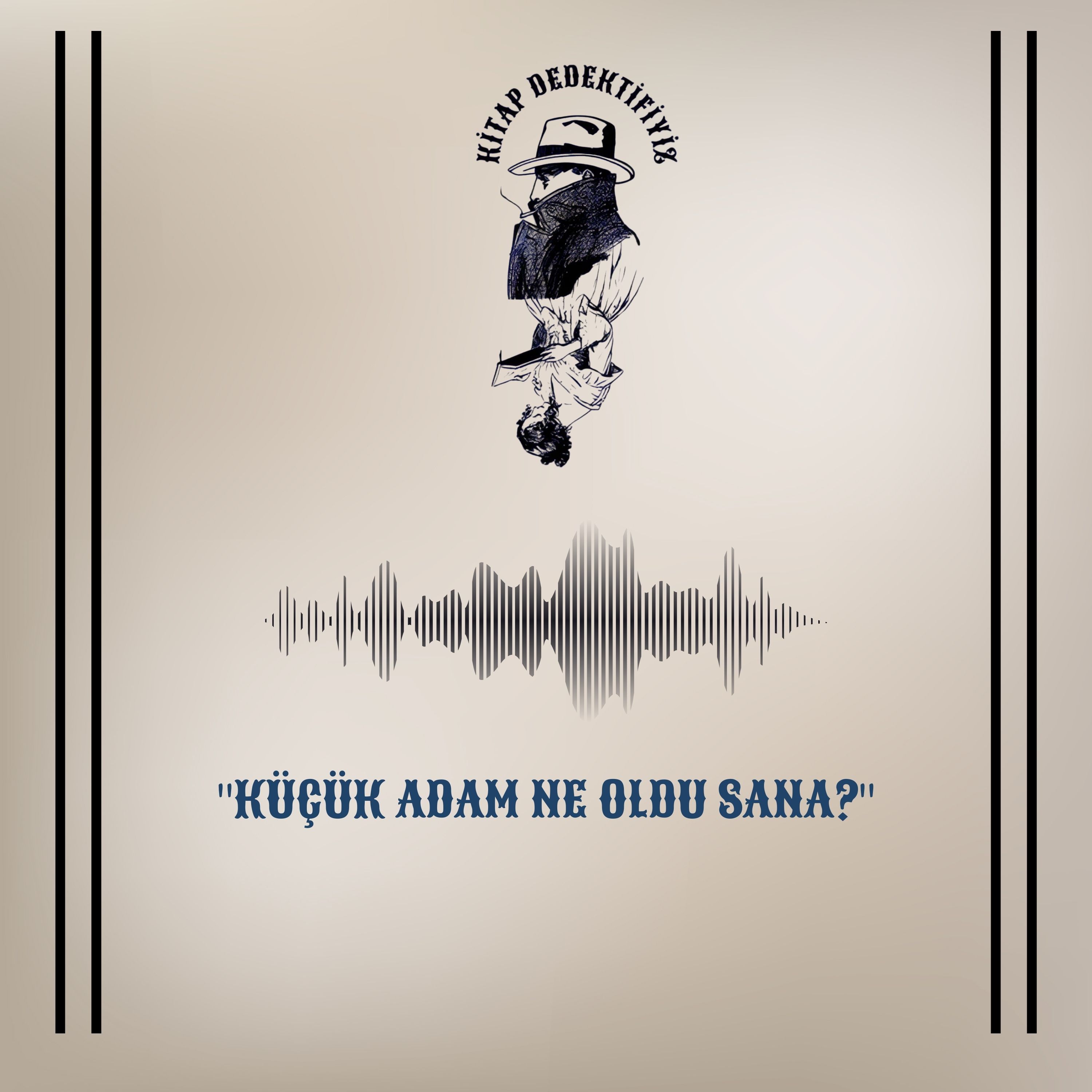 "Küçük adam ne oldu sana?" episode artwork