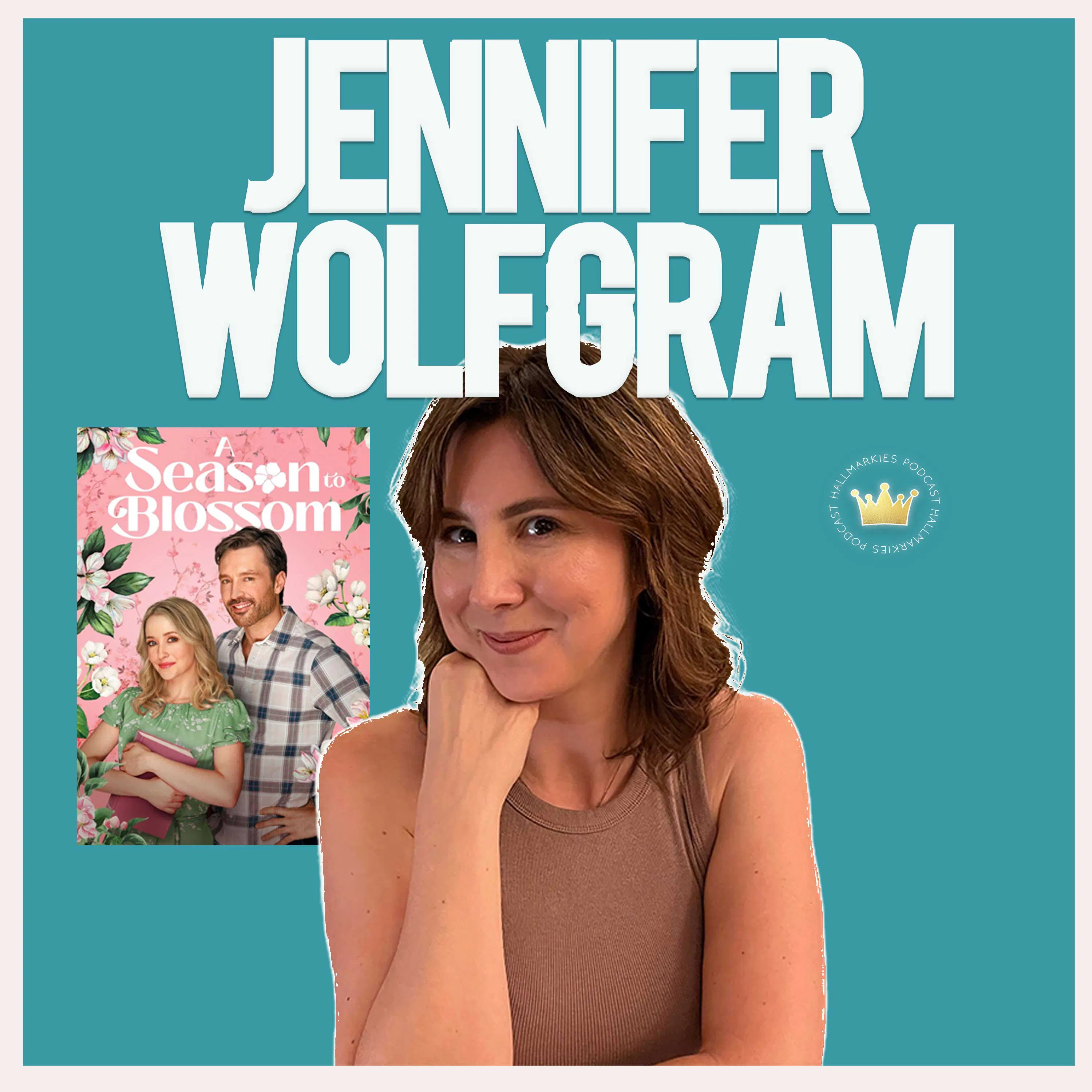 Jennifer Wolfgram debut writer for Hallmark's A Season to Blossom (Hallmarkies podcast intervview) Jennifer Wolfgram debut writer for Hallmark's A Season to Blossom (Hallmarkies podcast intervview)