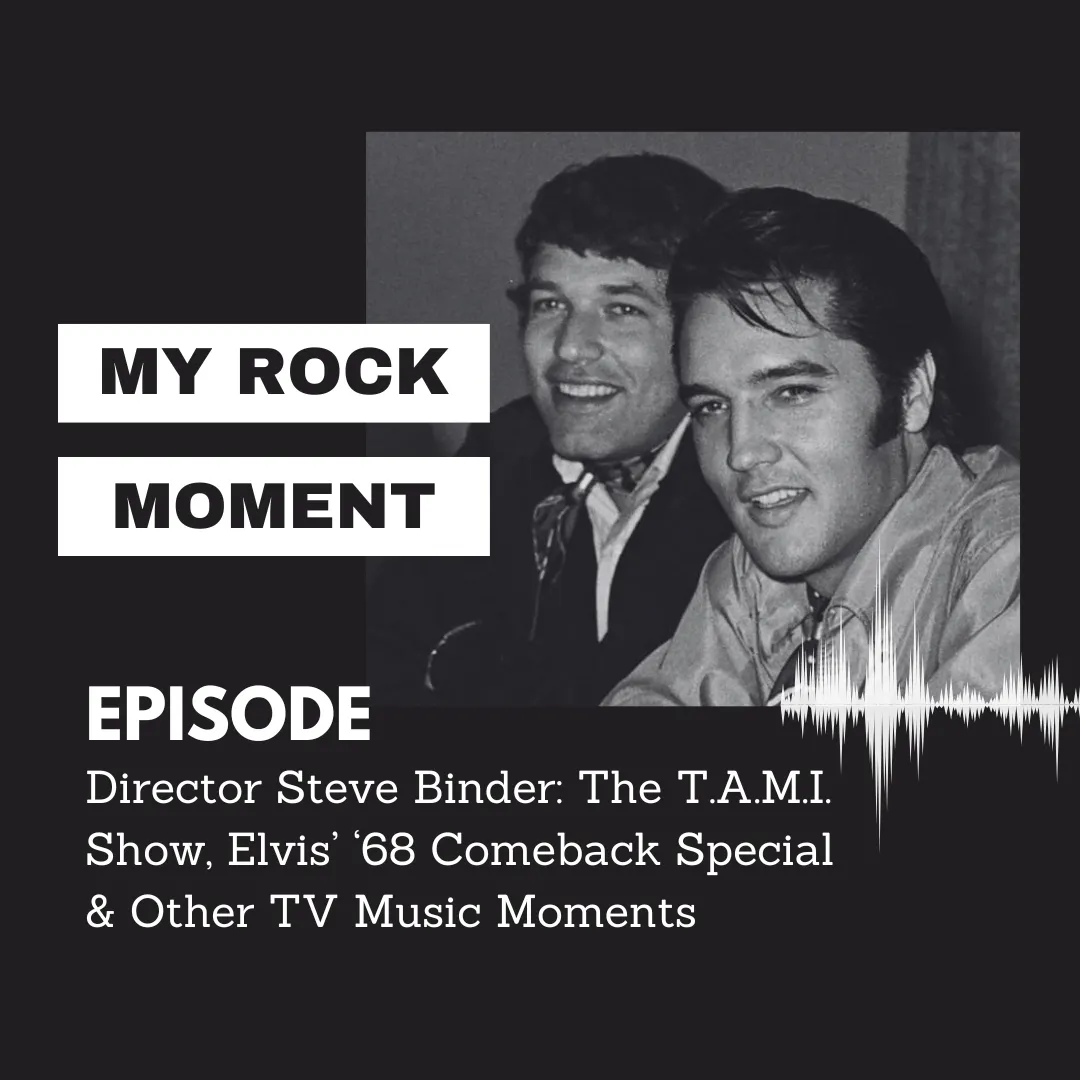 Director Steve Binder: Elvis Presley’s ’68 Comeback, The T.A.M.I. Show, and Music History on TV episode artwork