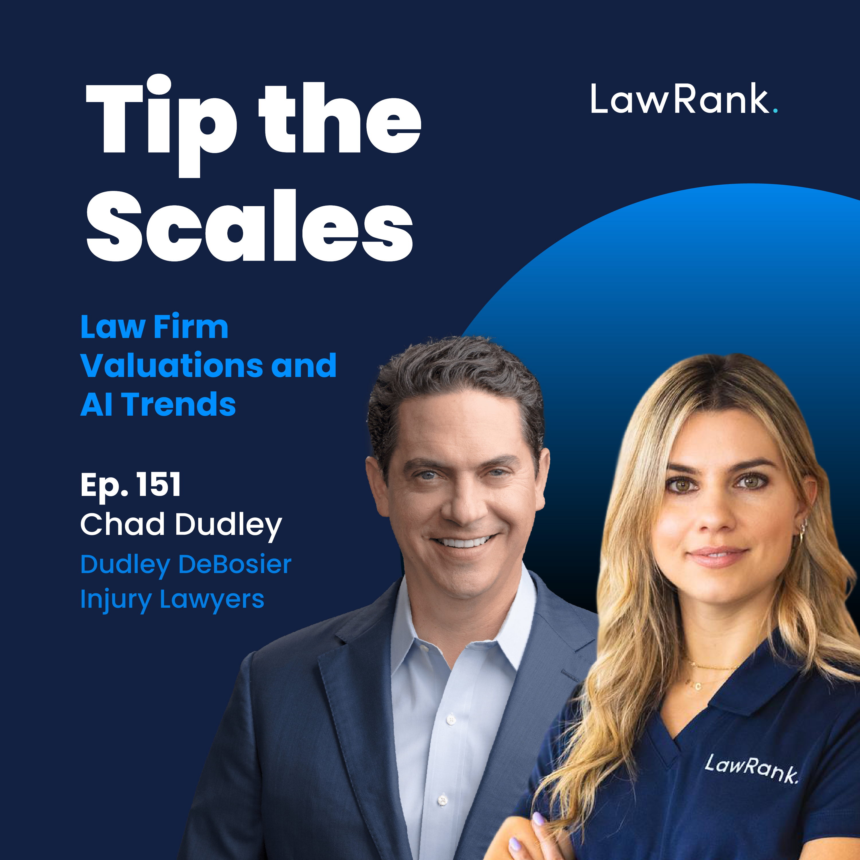 151. Chad Dudley - Law Firm Valuations and AI Trends