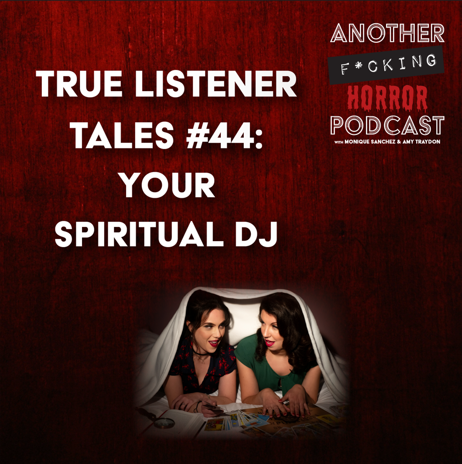 True Listener Tales #44: Your Spiritual DJ