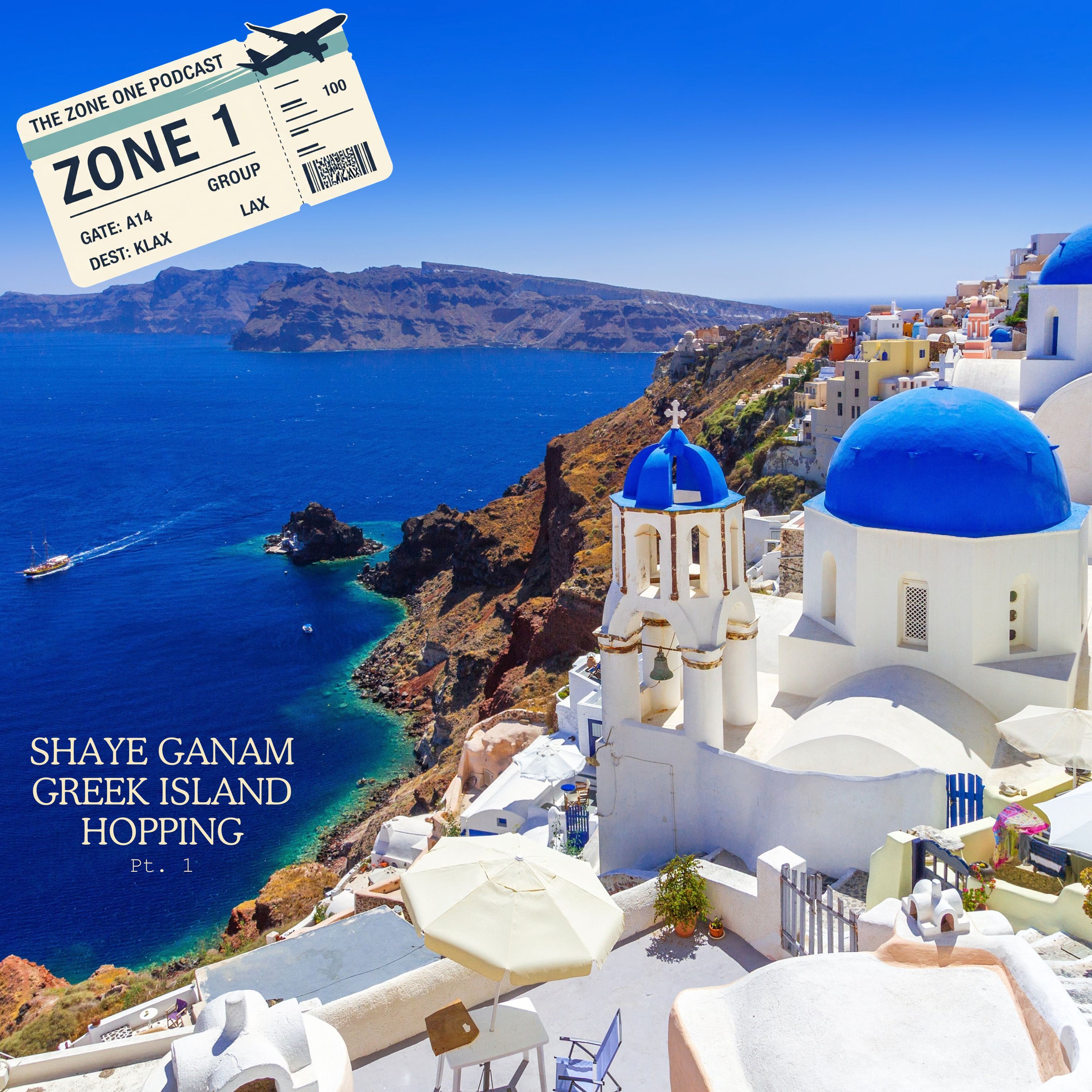 Greek Island Hopping with Shaye Ganam Part 1