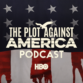 The Plot Against America Podcast