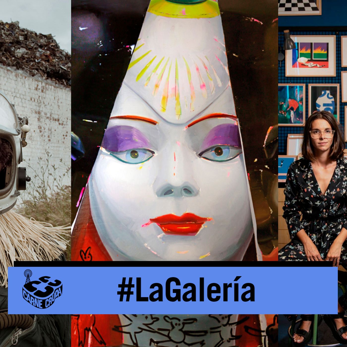 Creadoras: mujeres en el arte (LA GALERÍA - CARNE CRUDA #831)