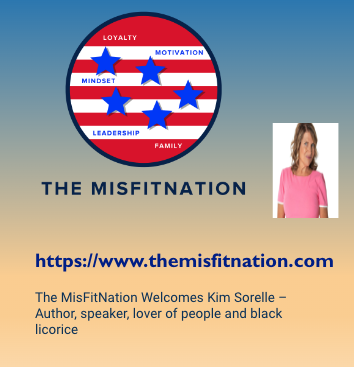 The MisFitNation Welcomes Kim Sorrelle – Author, speaker, lover of people and black licorice