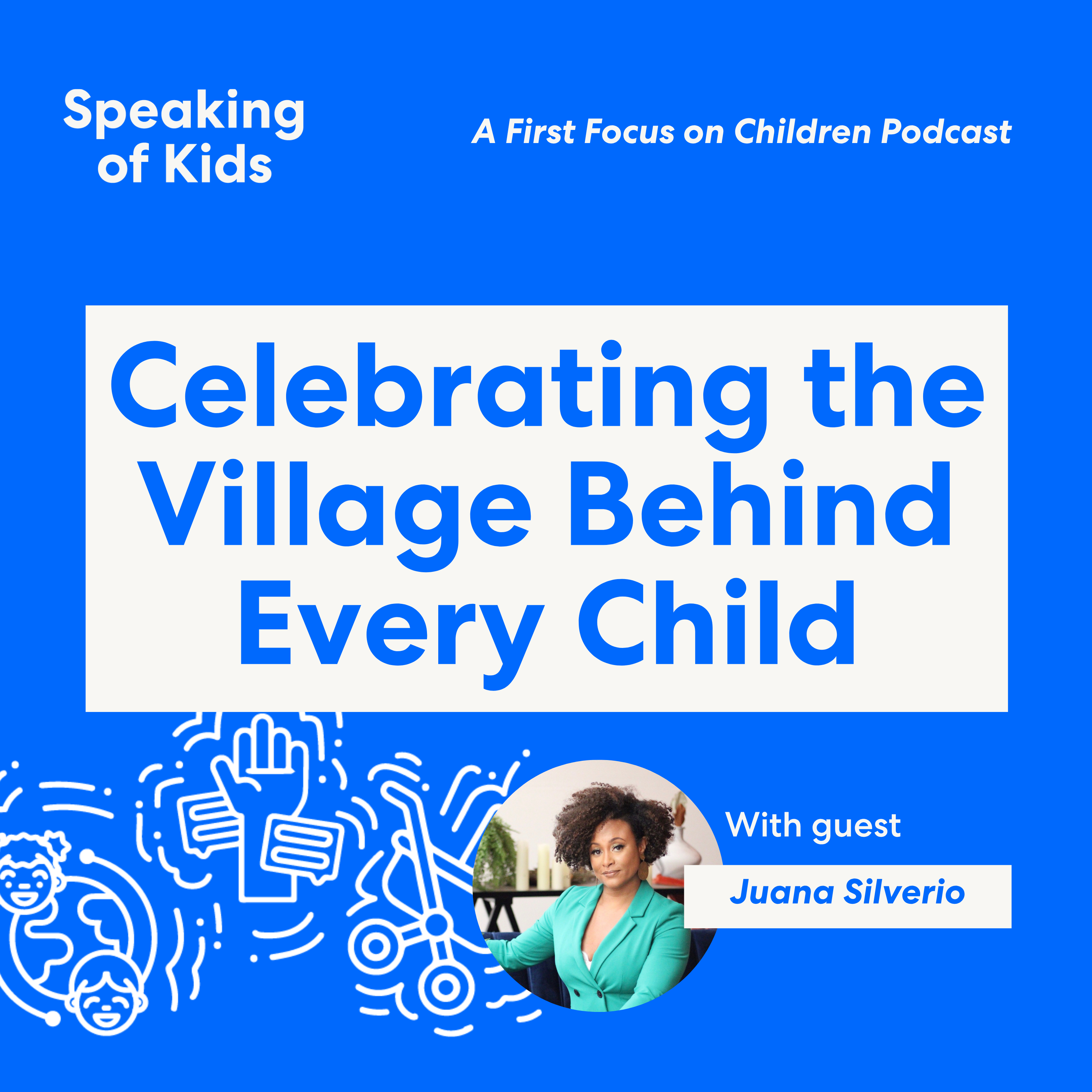 Juana Silverio Celebrates the Village Behind Every Child! episode artwork