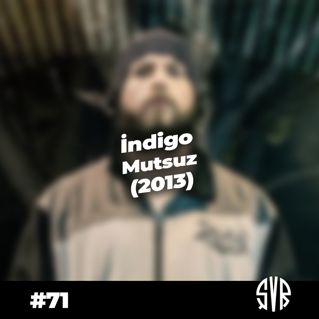 İndigo - Mutsuz (2013)