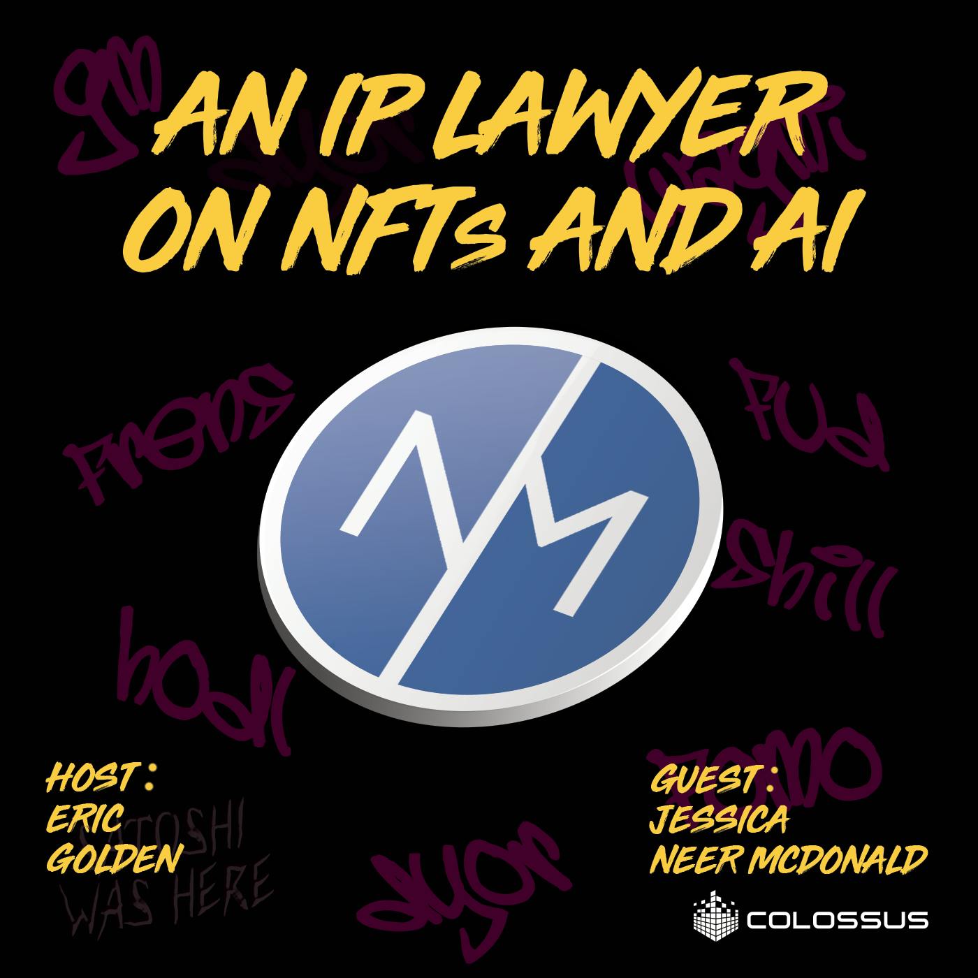 Jessica Neer McDonald: An IP Lawyer on NFTs and AI - [Web3 Breakdowns, EP.71]
