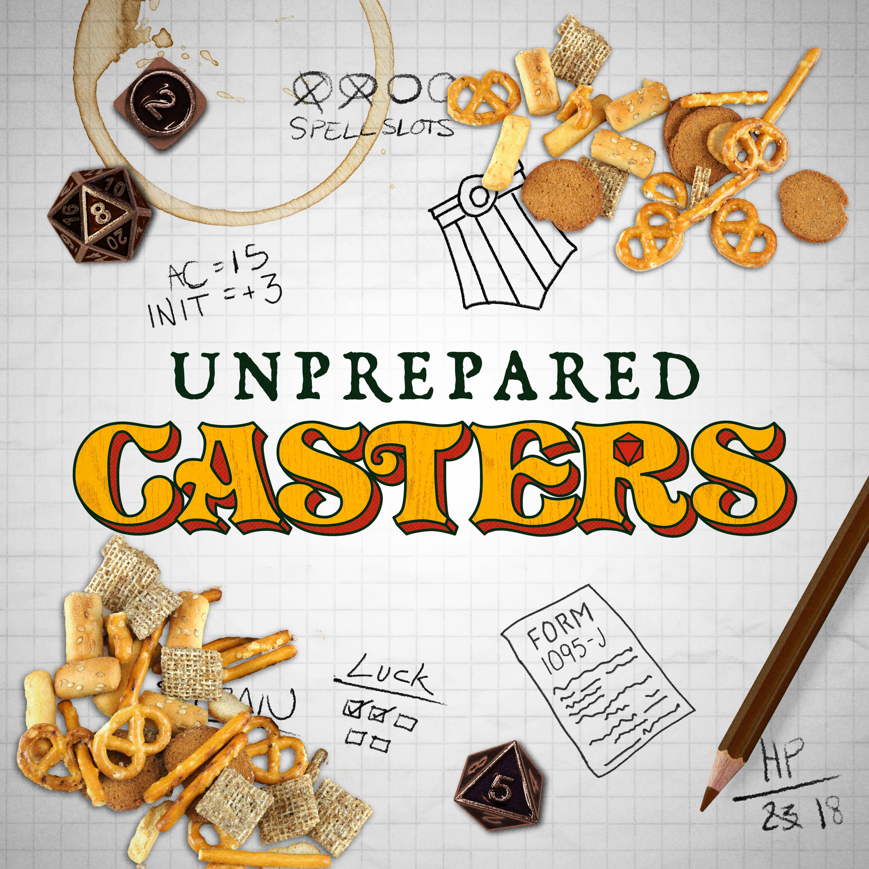 Unprepared Casters