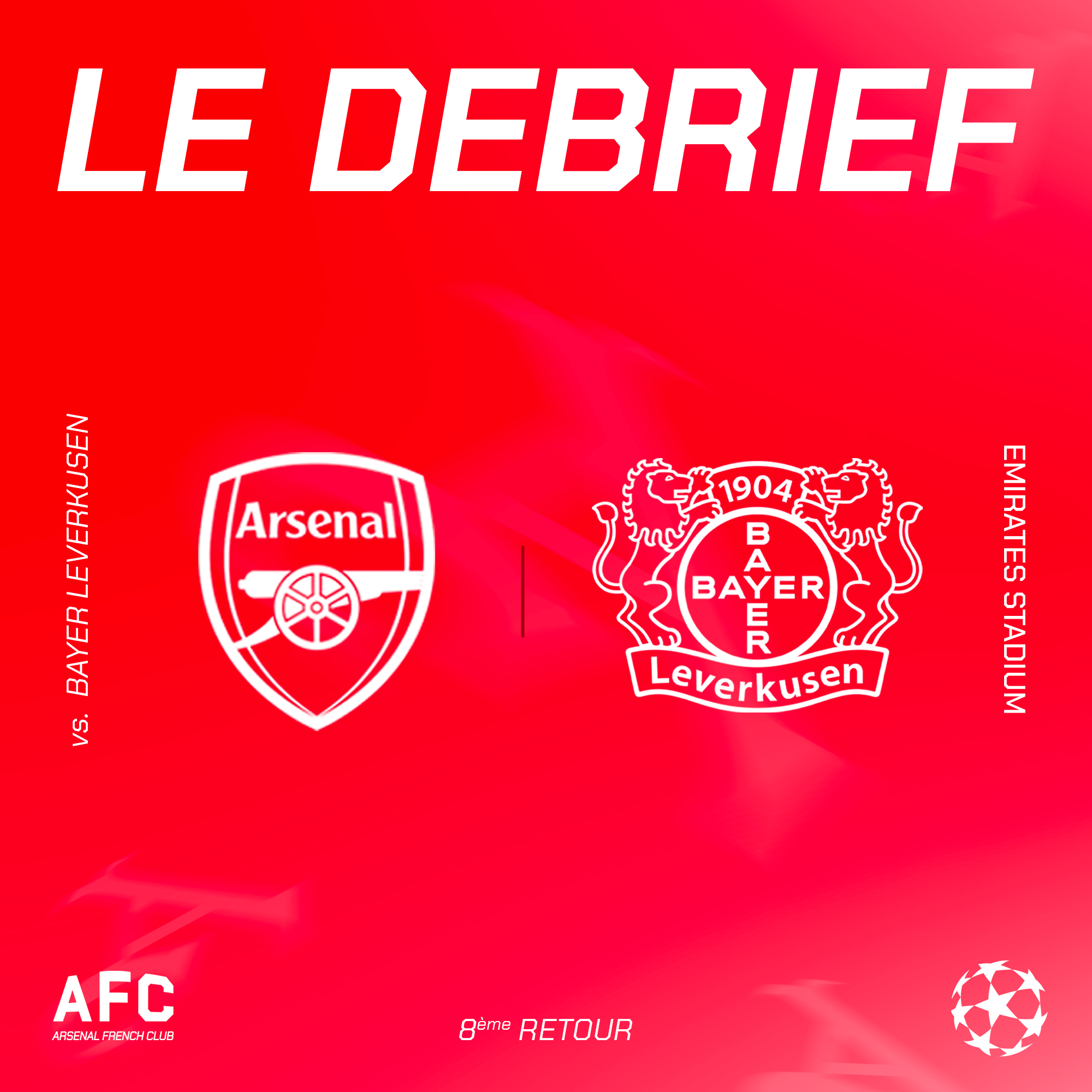 Le débrief : Arsenal vs Bayer Leverkusen