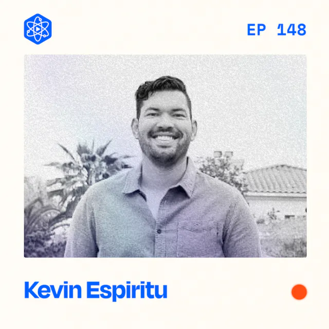 Episode 148: Kevin Espiritu