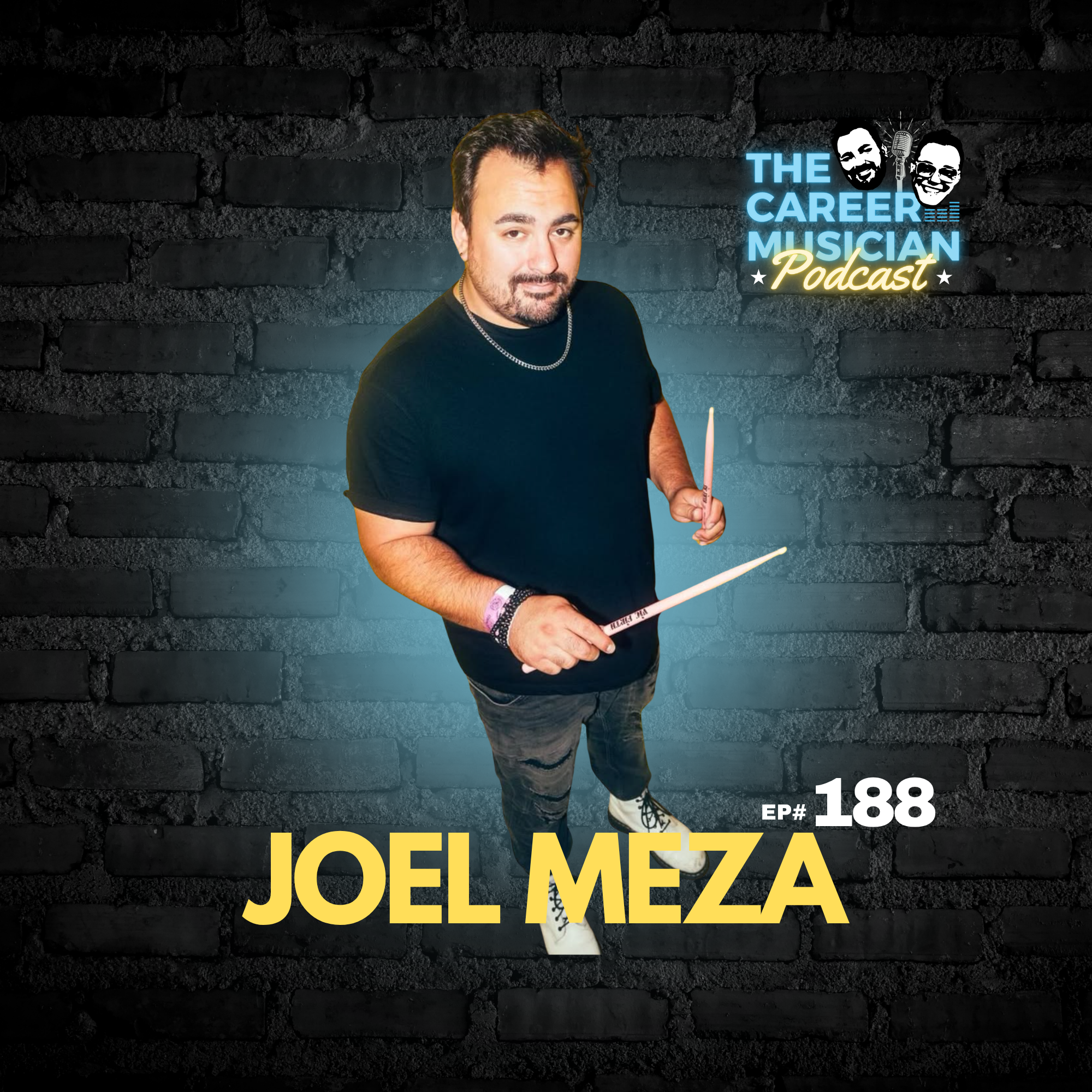 #188: Never Lose the Gig! New Season w/co-host Joel Meza episode artwork