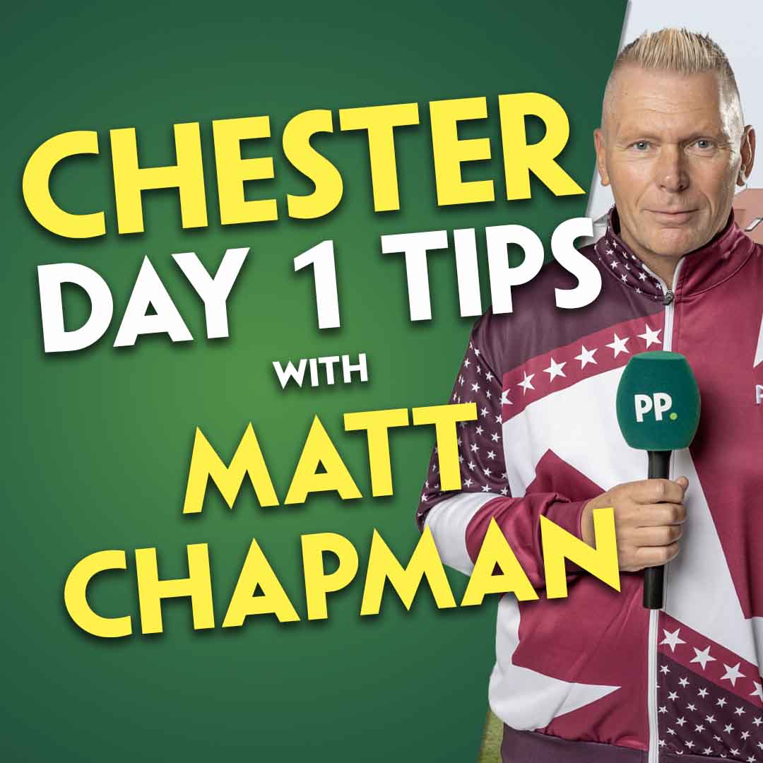 CHESTER DAY 1 TIPPING | Wednesday | Matt Chapman | Chester Vase | Cheshire Oaks | Newton Abbot