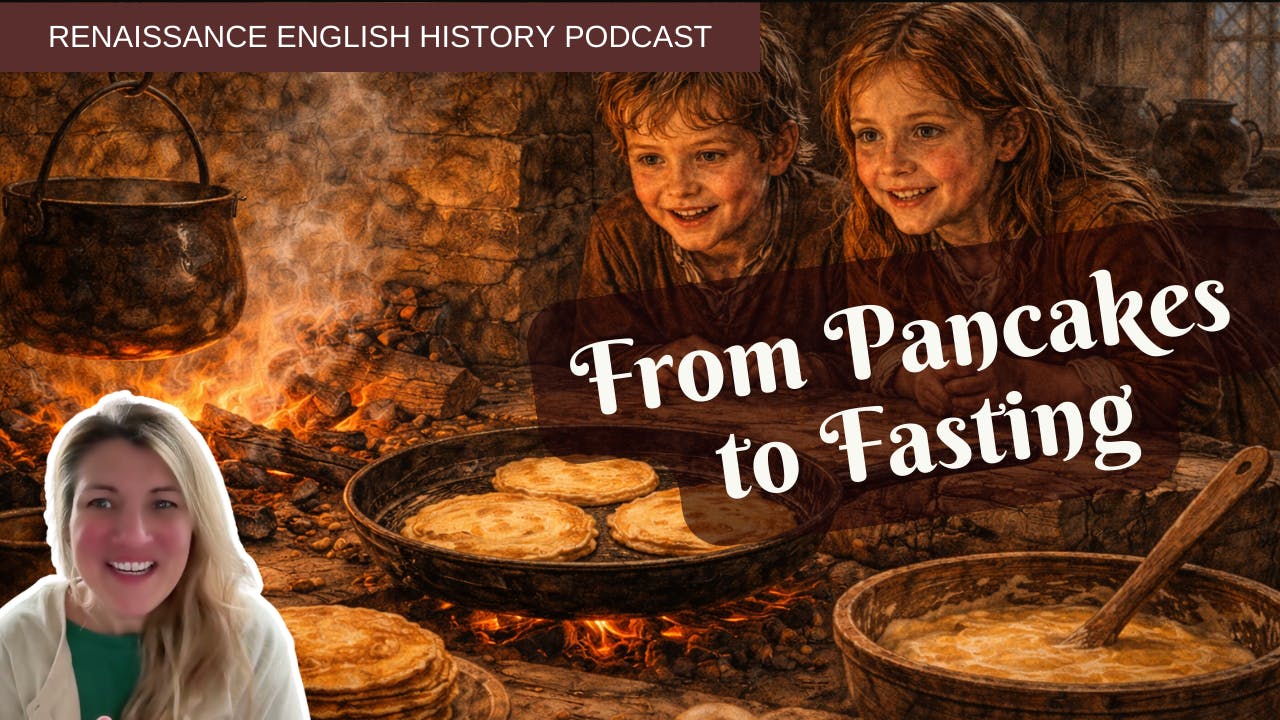 From Pancakes to Fasting: Shrovetide and Lent in Tudor England From Pancakes to Fasting: Shrovetide and Lent in Tudor England