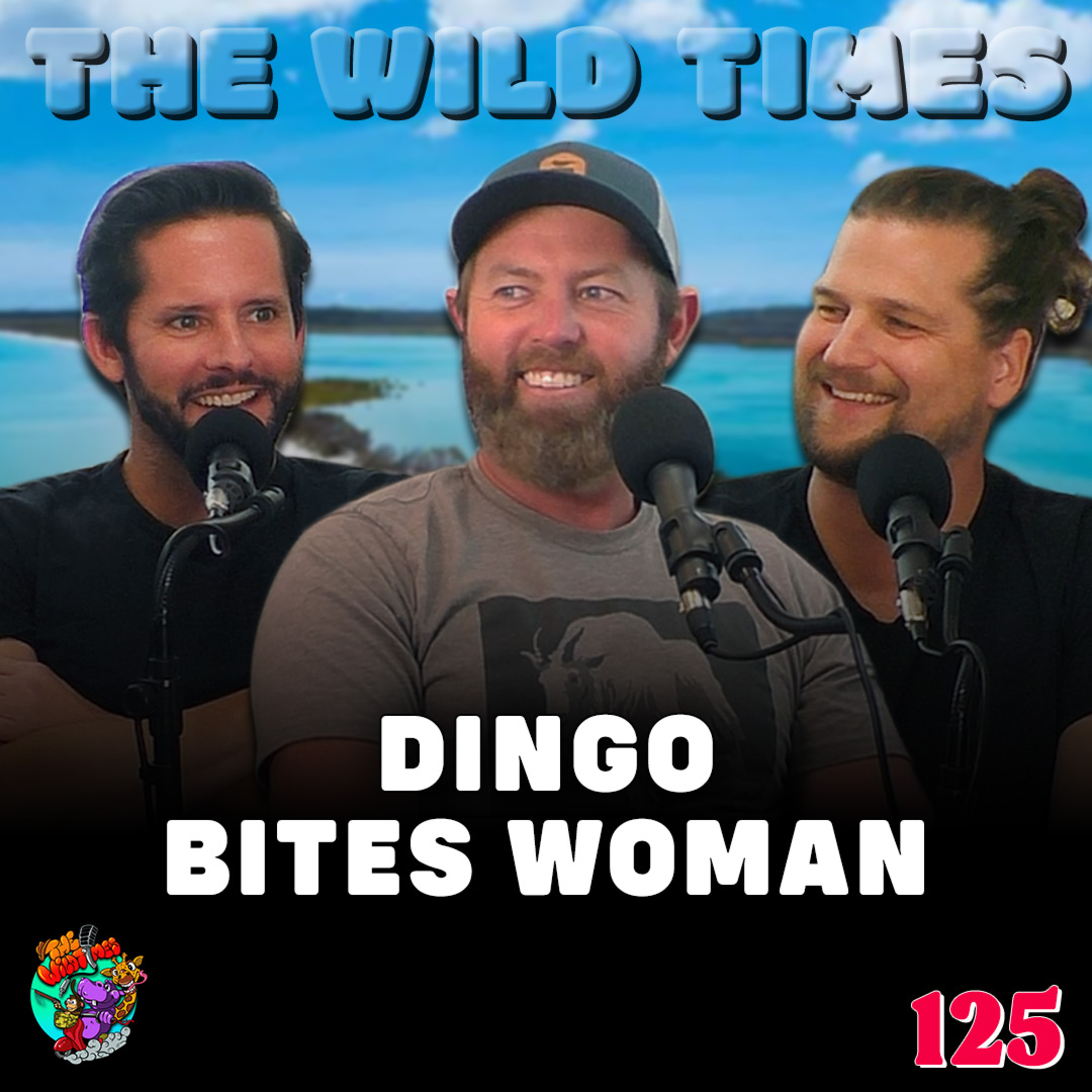 Woman Attacked by Dingo in Australia - The Wild Times Ep. 125 episode artwork