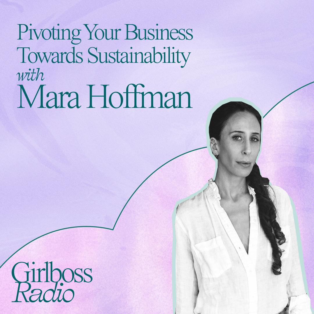 Pivoting Your Business Towards Sustainability with Mara Hoffman