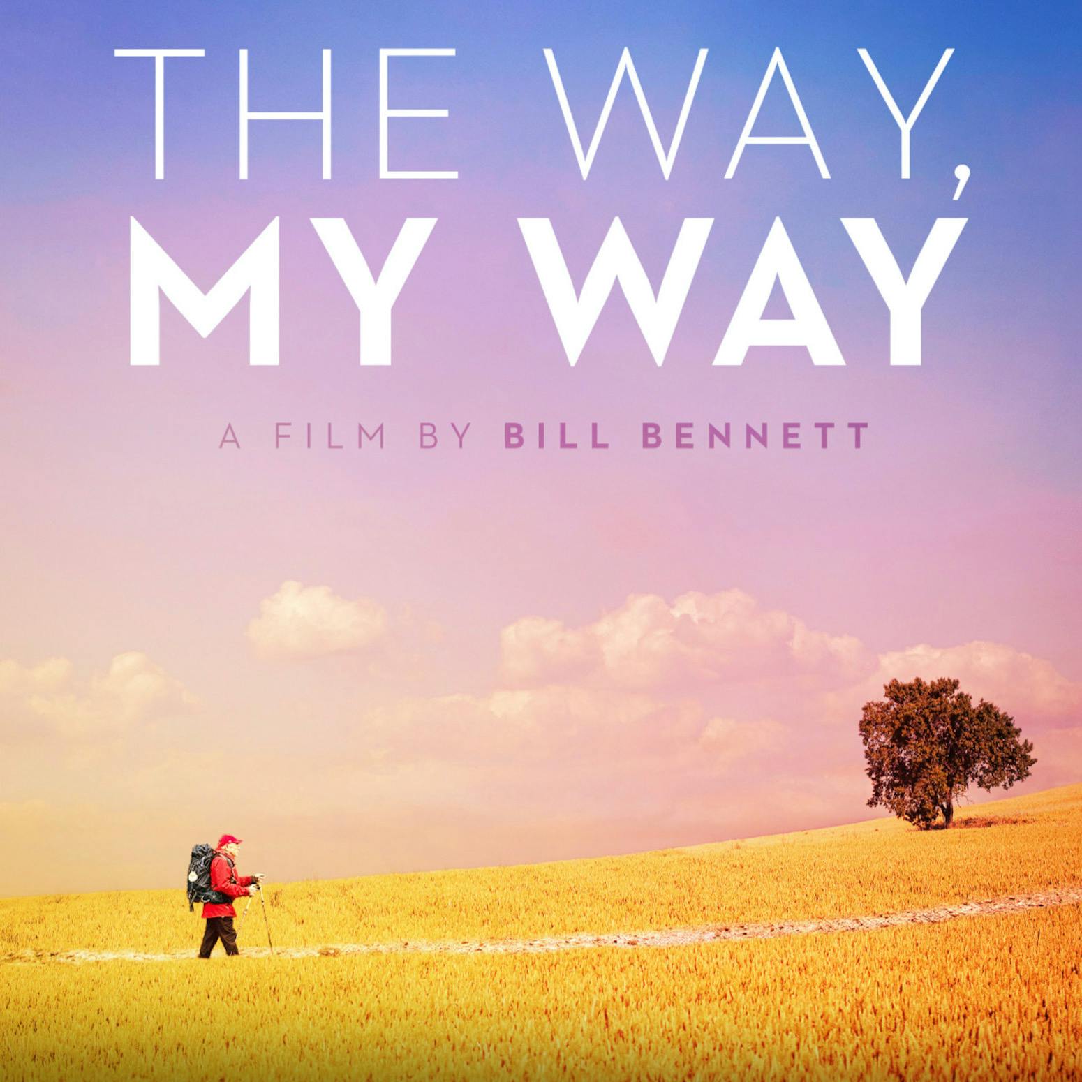The Way My Way: A preview of Bill Bennett's new movie