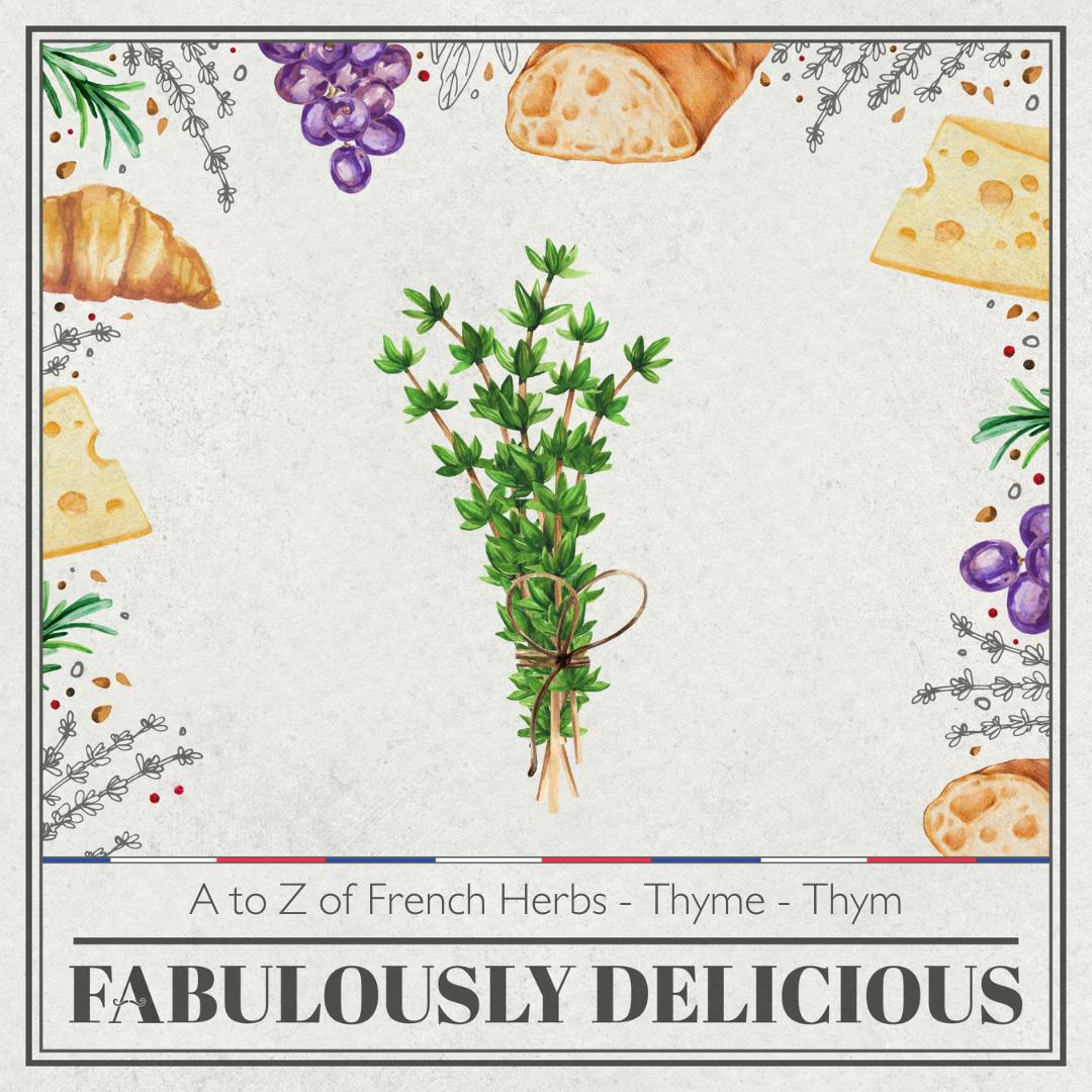 A to Z of French Herbs - Thyme - Thym