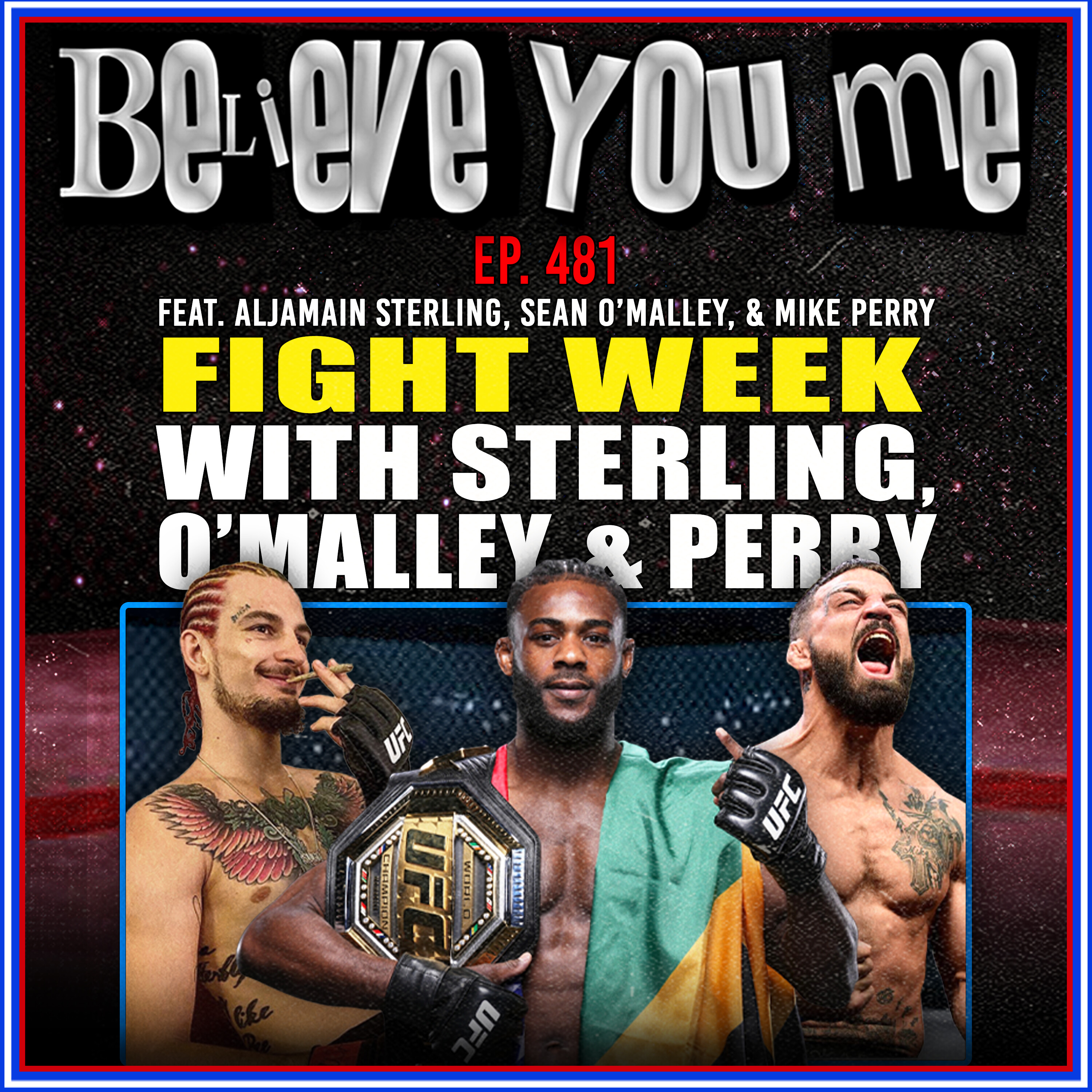 Believe You Me with Michael Bisping