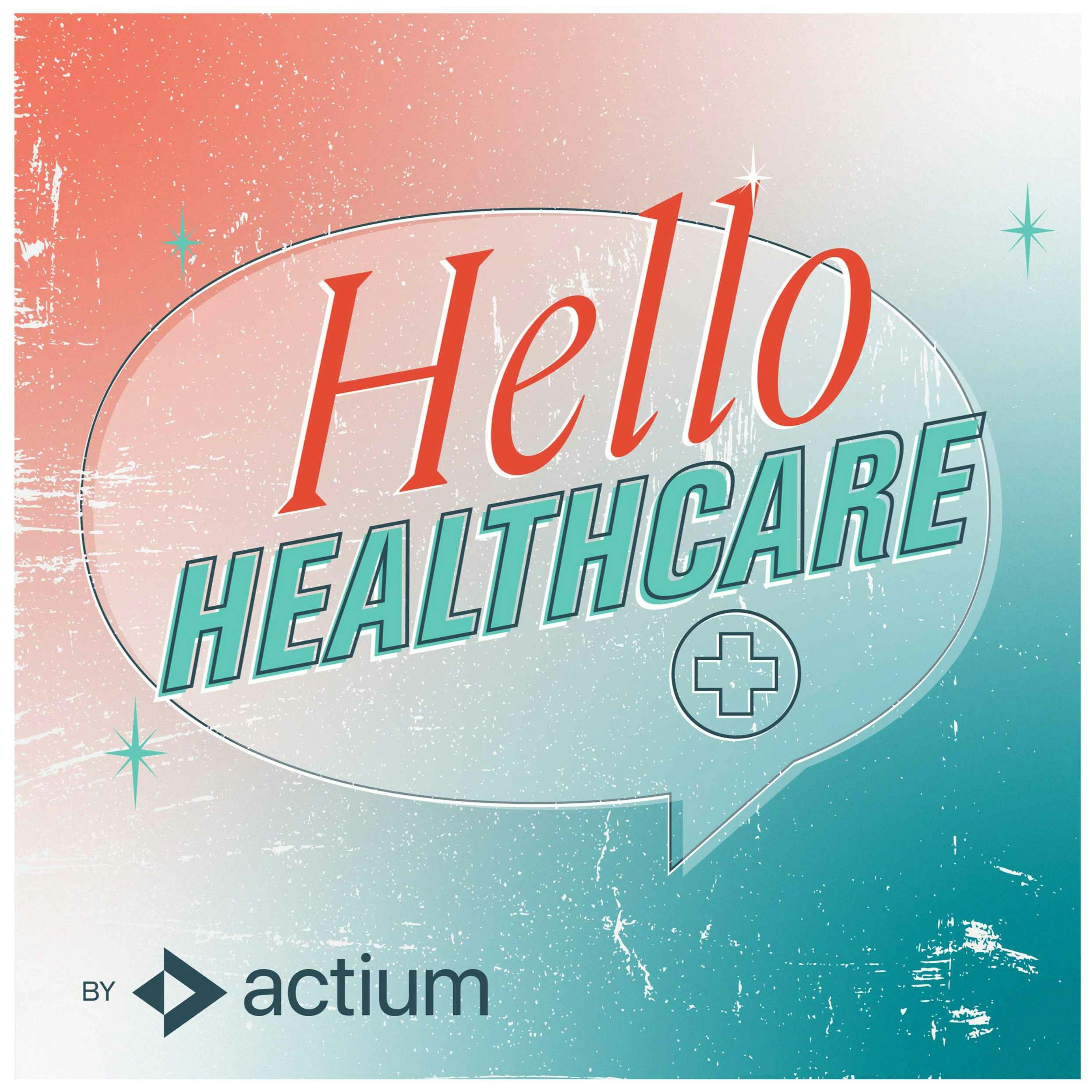 Hello Healthcare: Healthcare Leadership Strategies for Growth, ft. Edward Marx, CEO, Divurgent
