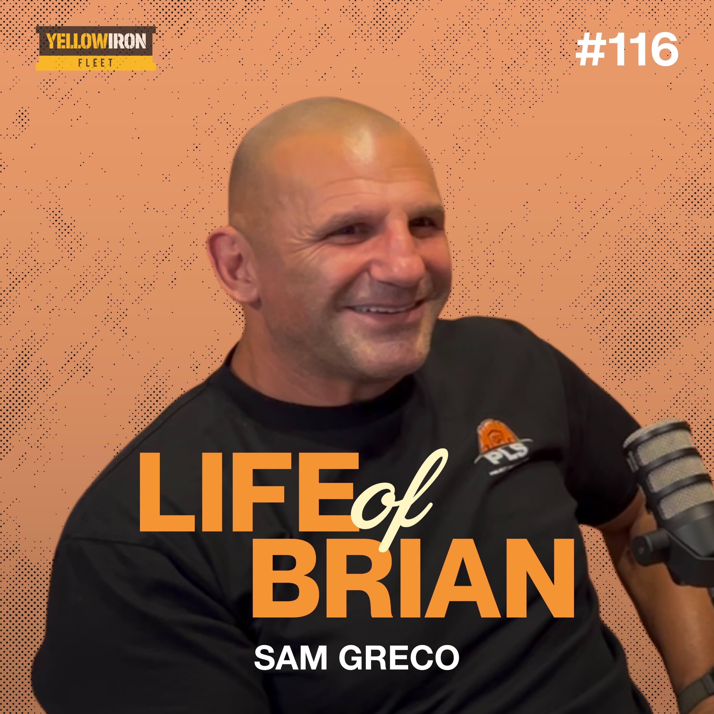 #116 Sam Greco - Former World Champion Martial Artist
