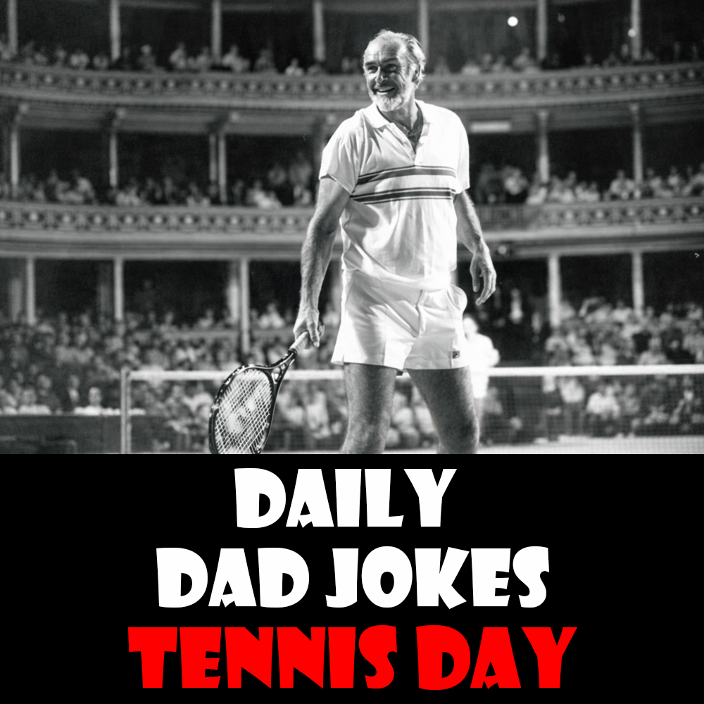 National Tennis Day! 21 dad jokes to court over! 17 February 2026