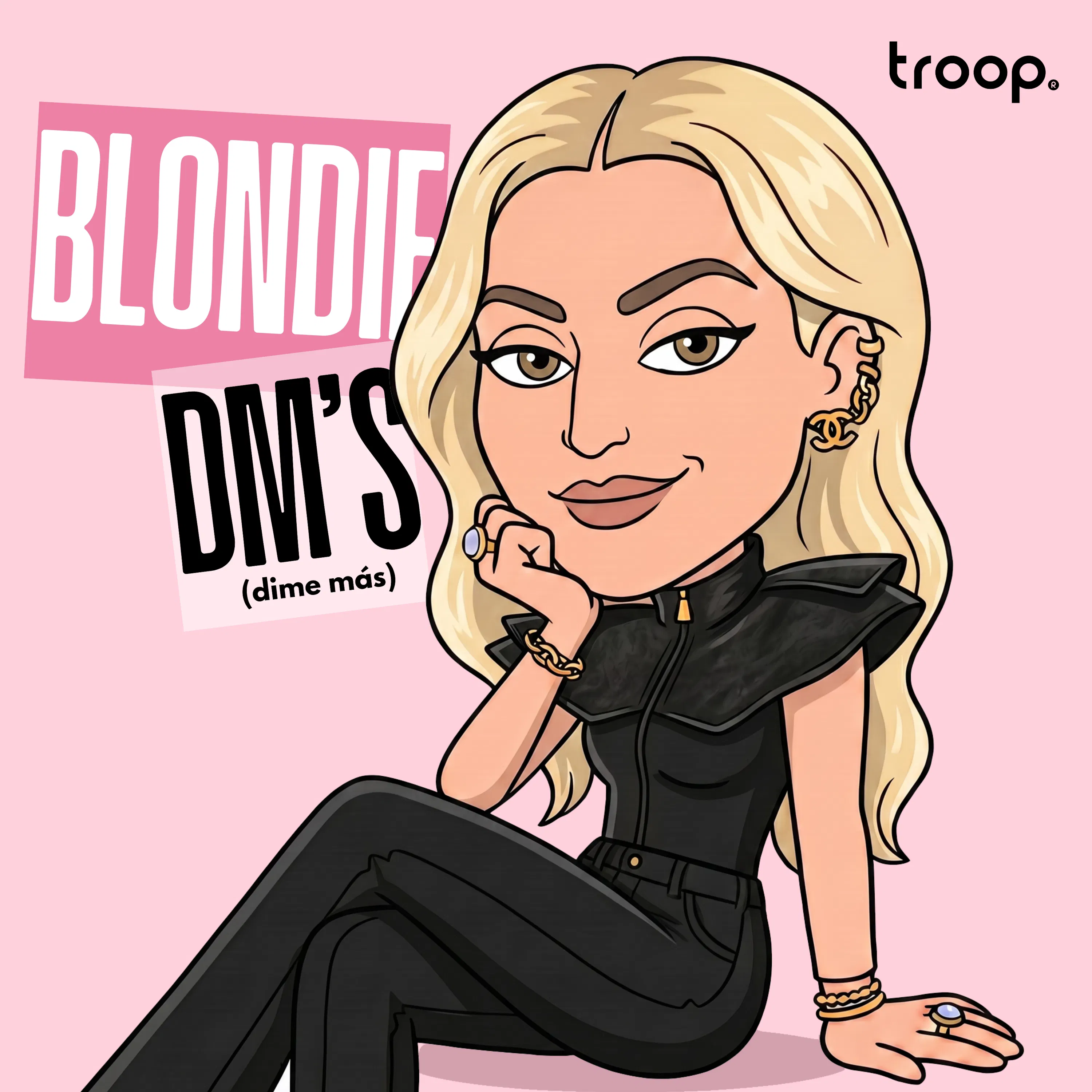 Blondie DMs: El poder de ser vulnerable, las amigas son el amor de tu vida y un regalo épico.