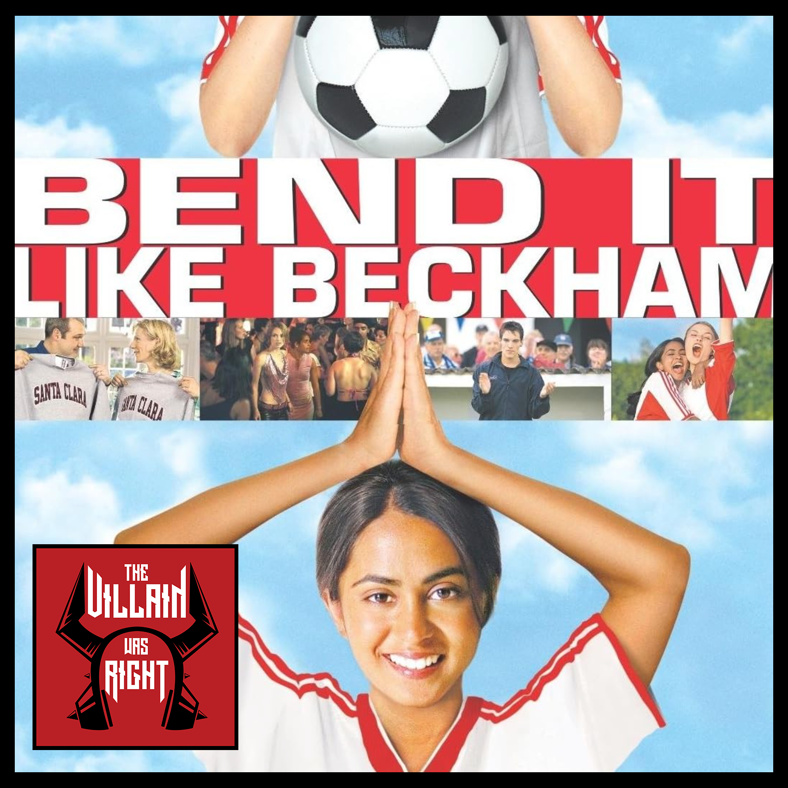363: Bend It Like Beckham
