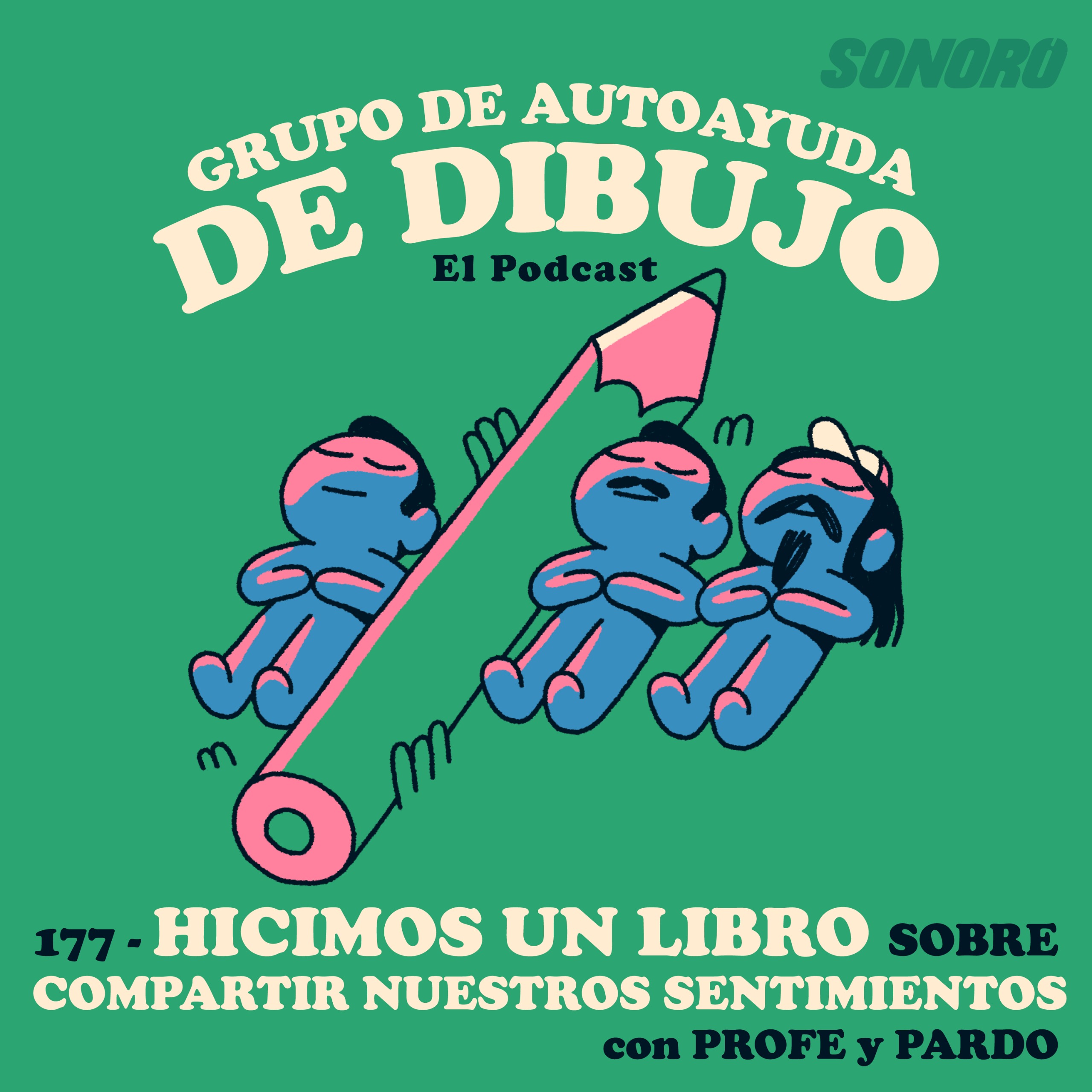 Ep. 177 - Hicimos un libro sobre compartir sentimientos con PROFE y PARDO
