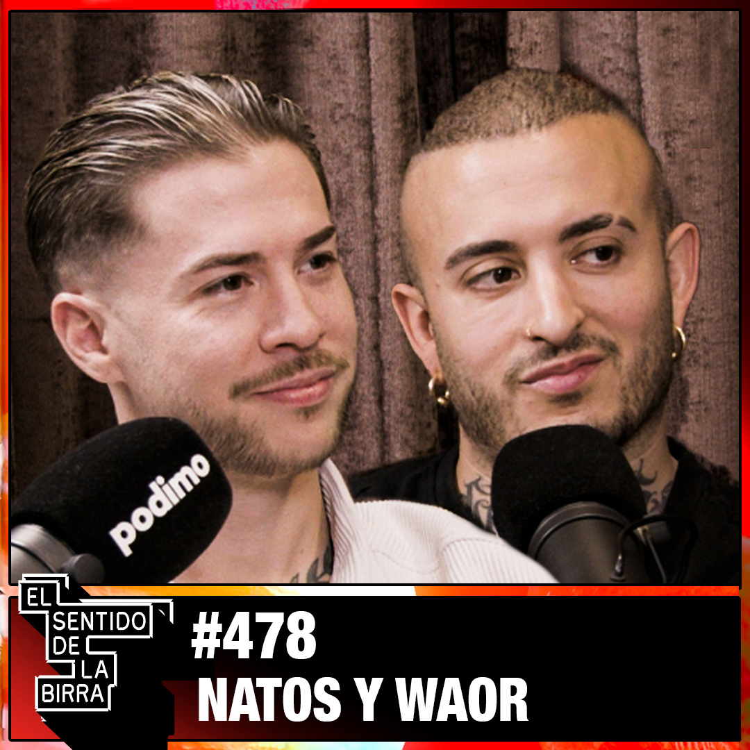 Bestias de la autogestión en el rap | Natos y Waor | Cap. 478 episode artwork