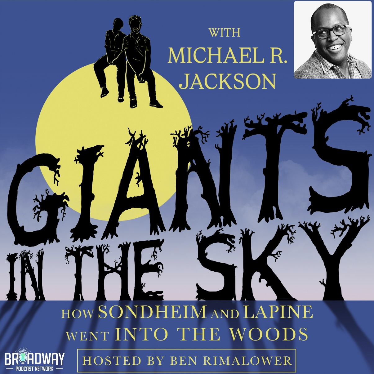 #66 - Michael R. Jackson, The Legacy of Into the Woods