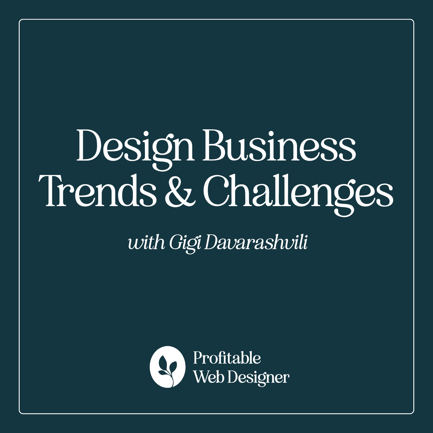 Design Business Trends, Challenges and Marketing Strategies with Gigi Davarashvili of One6Creative EP 93 episode artwork