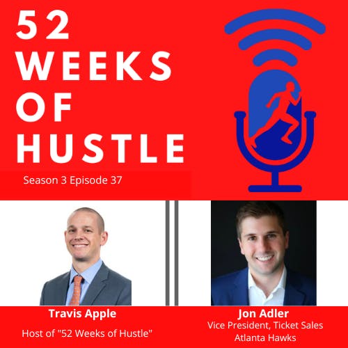 52 Weeks of Hustle with Jon Adler