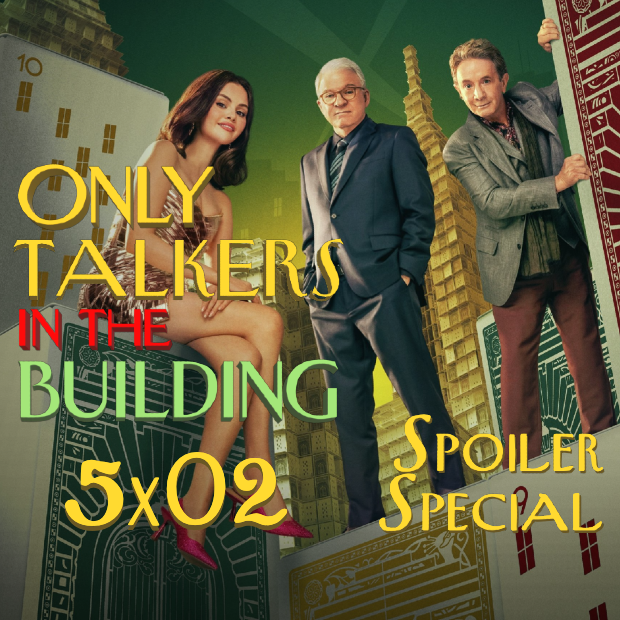 Only Murders in the Building - 5x02: Dopo di Lei - Only Talkers in the Building