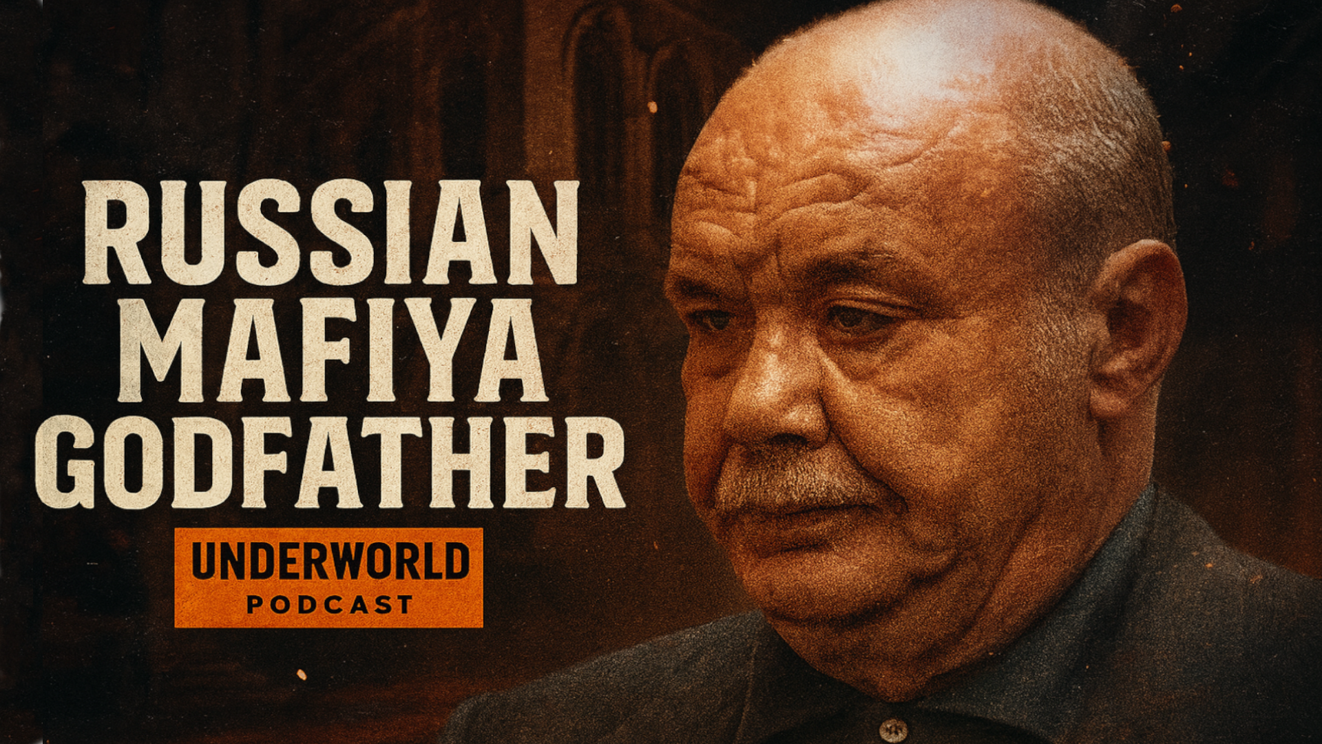 World's Most Dangerous Mobster: The Russian Mafiya Godfather