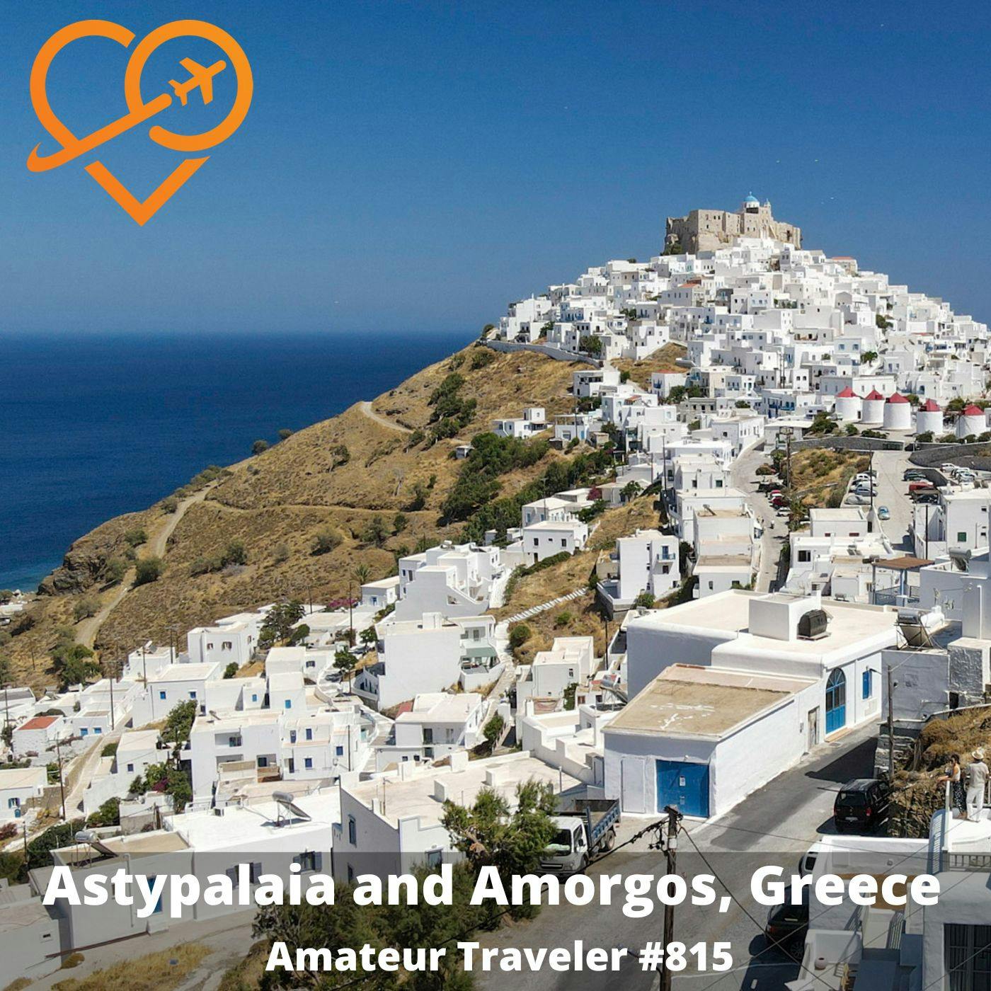 AT#815 - Travel to Astypalaia and Amorgos, Greece
