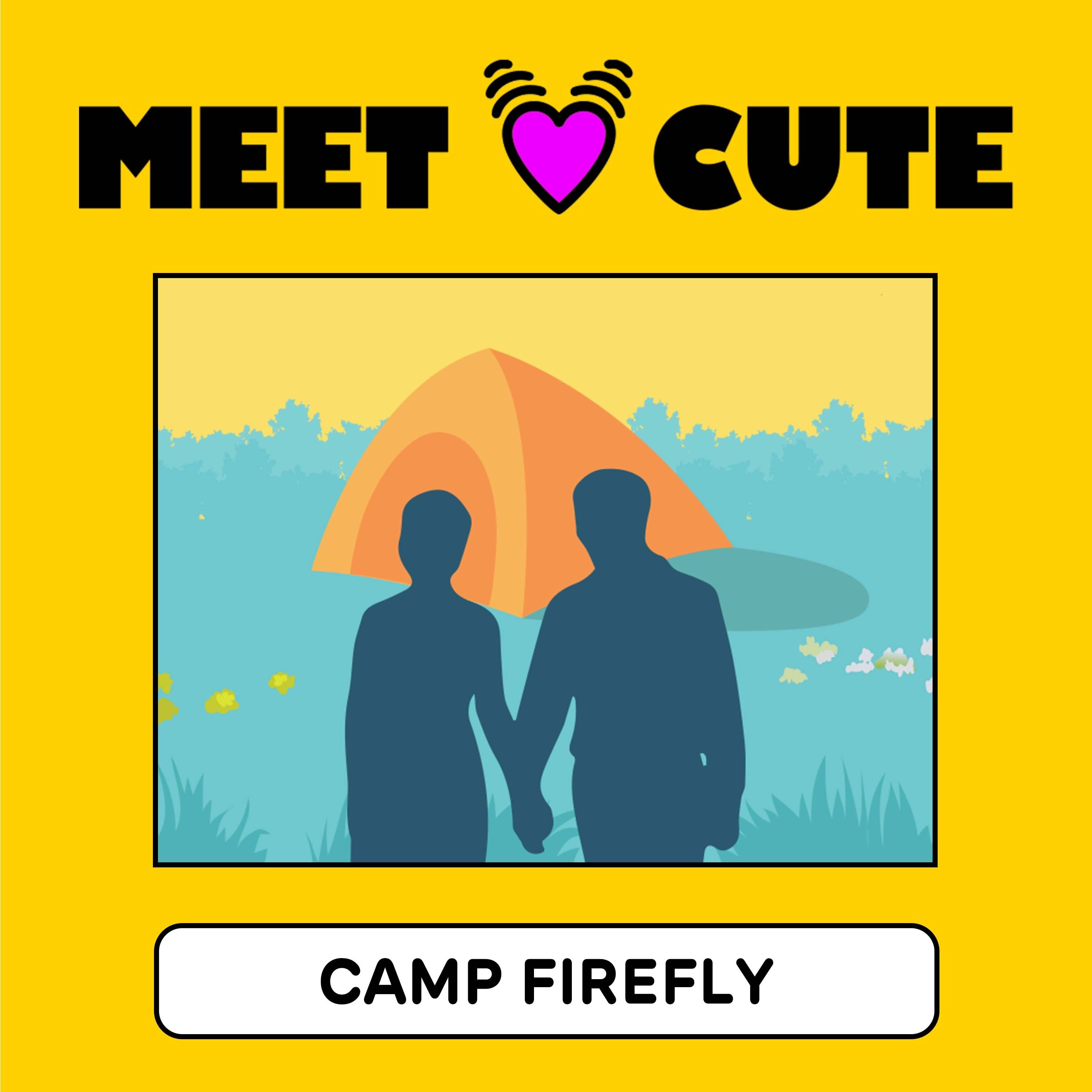 Camp Firefly - Part 2